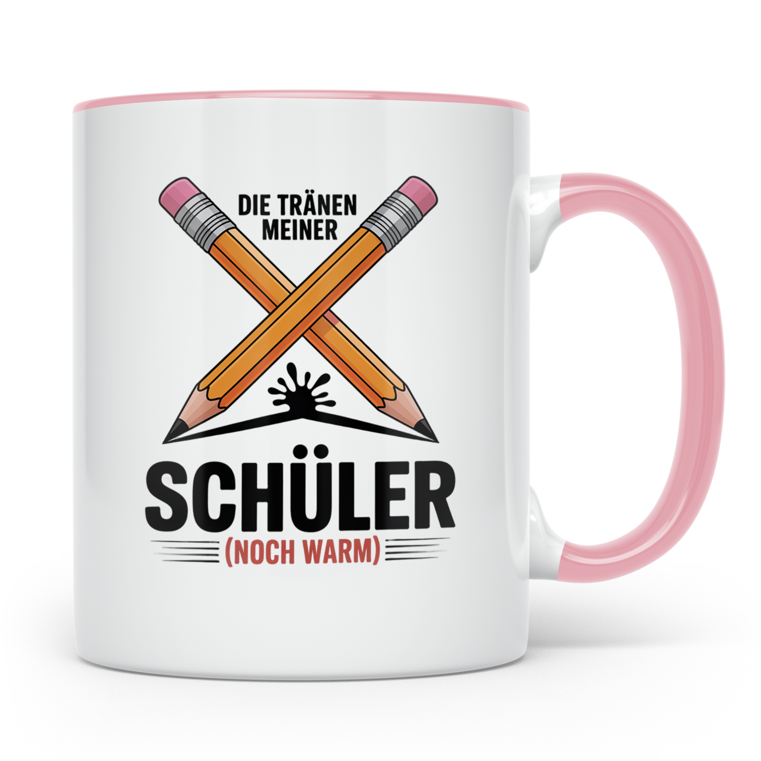 Schüler Tasse - Die Tränen meiner Schüler noch warm - Lehrer – Rosa [farbe:rosa]