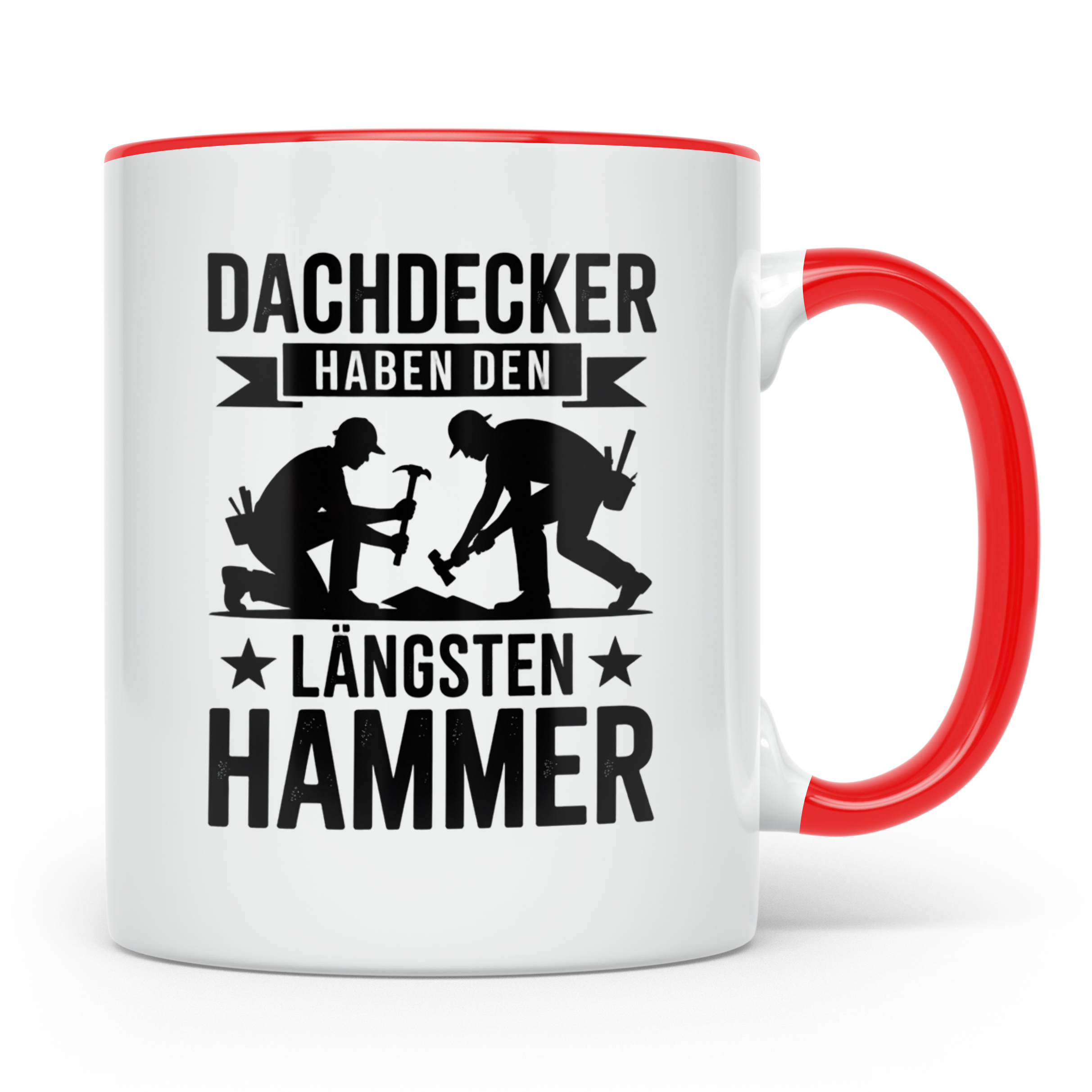 Dachdecker Tasse - Haben den Längsten Hammer - Zunft Geschen – Rot [farbe:rot]