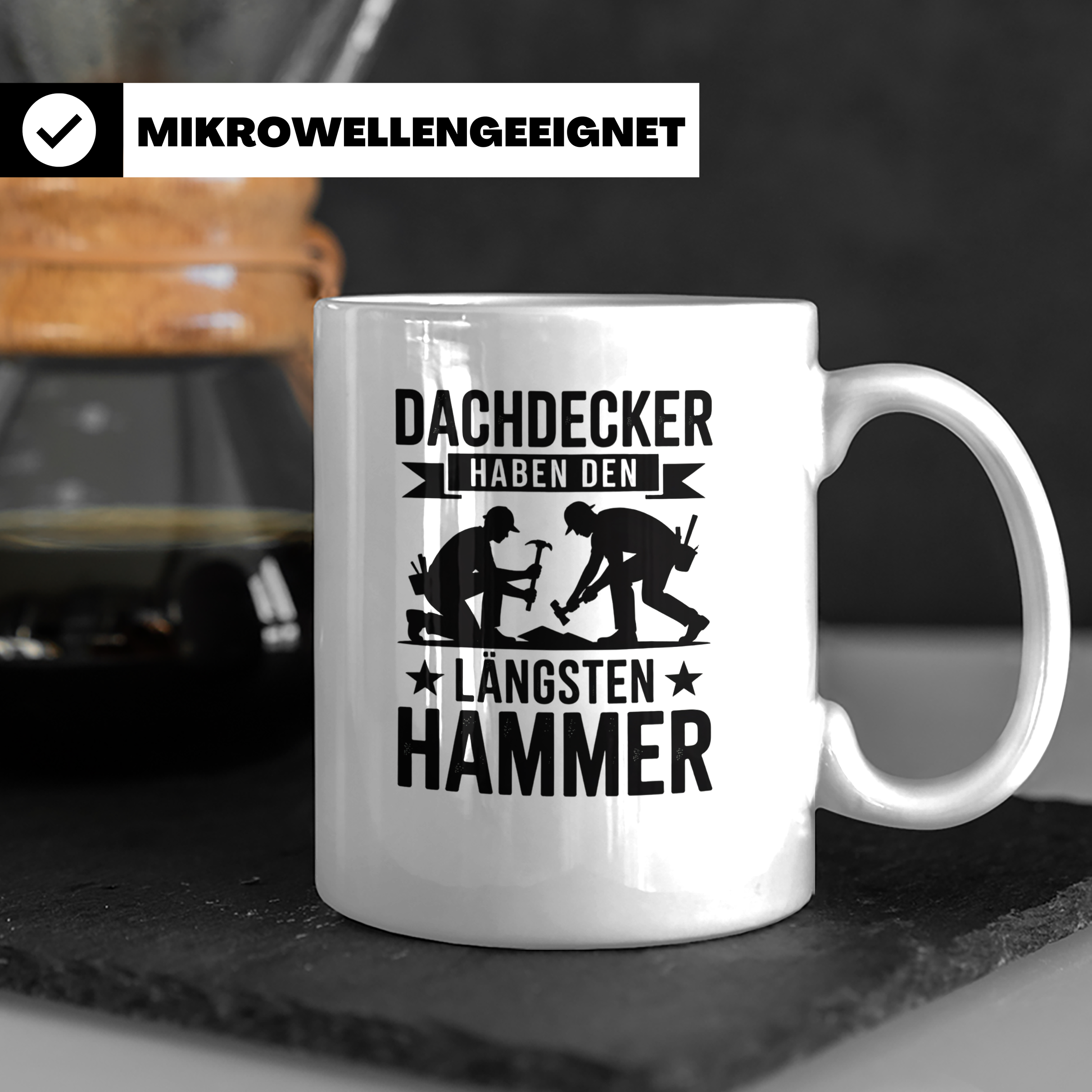 Dachdecker Tasse - Haben den Längsten Hammer - Zunft Geschen – Weiß [farbe:weiß]