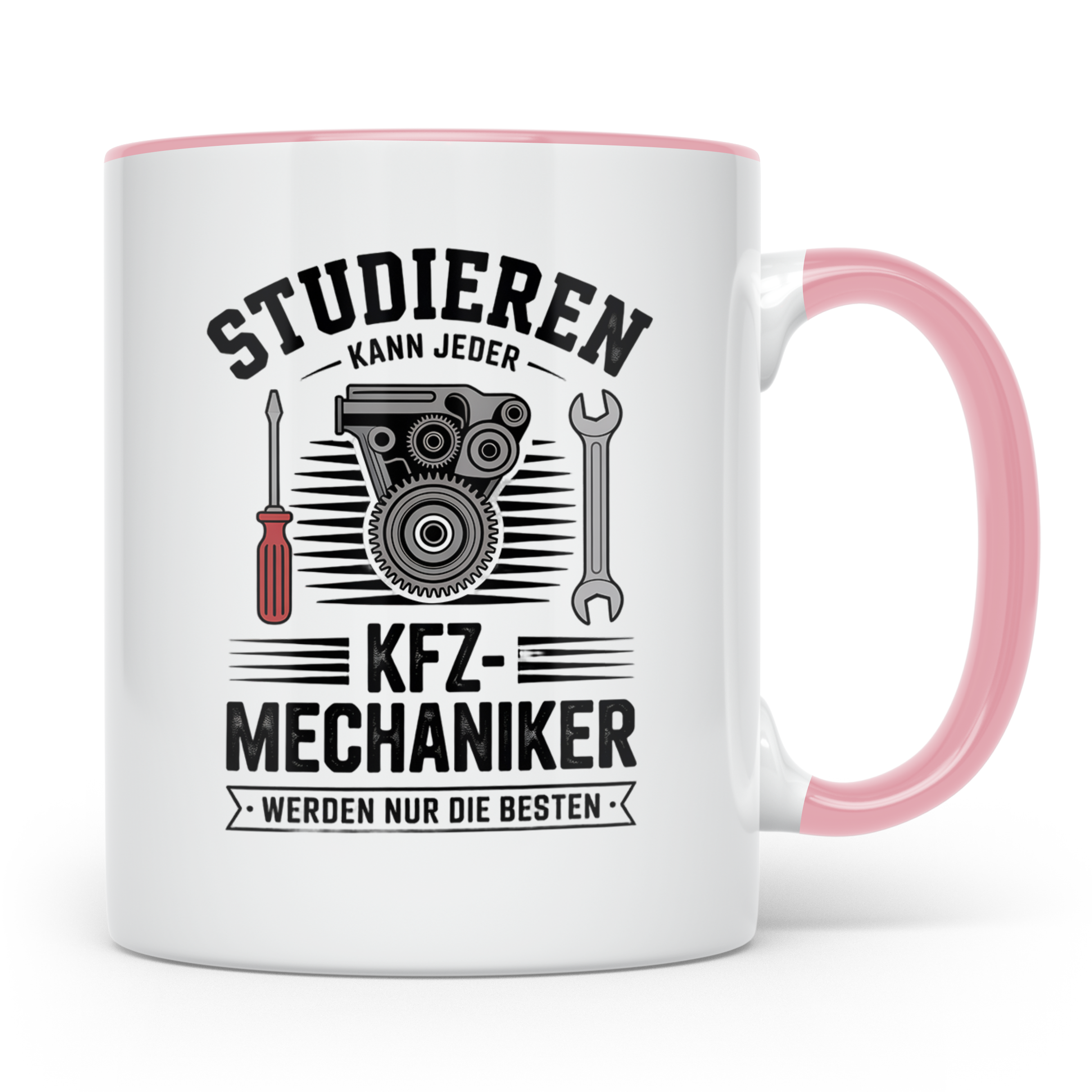 KFZ Mechaniker Tasse - Studieren Kann Jeder - Auto Schrauber – Rosa [farbe:rosa]