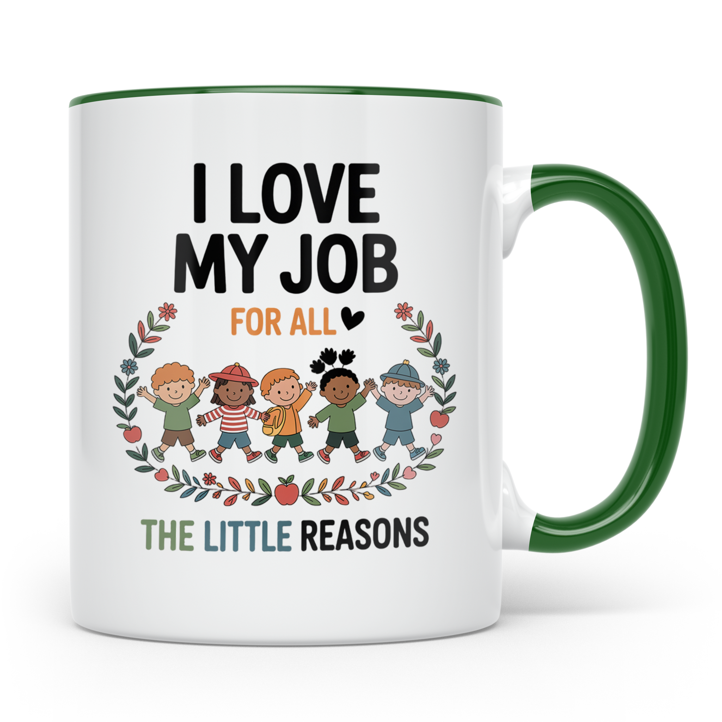 Lehrer Tasse - I Love My Job - Pädagoge Geschenkidee - Kinde – Grün [farbe:grün]