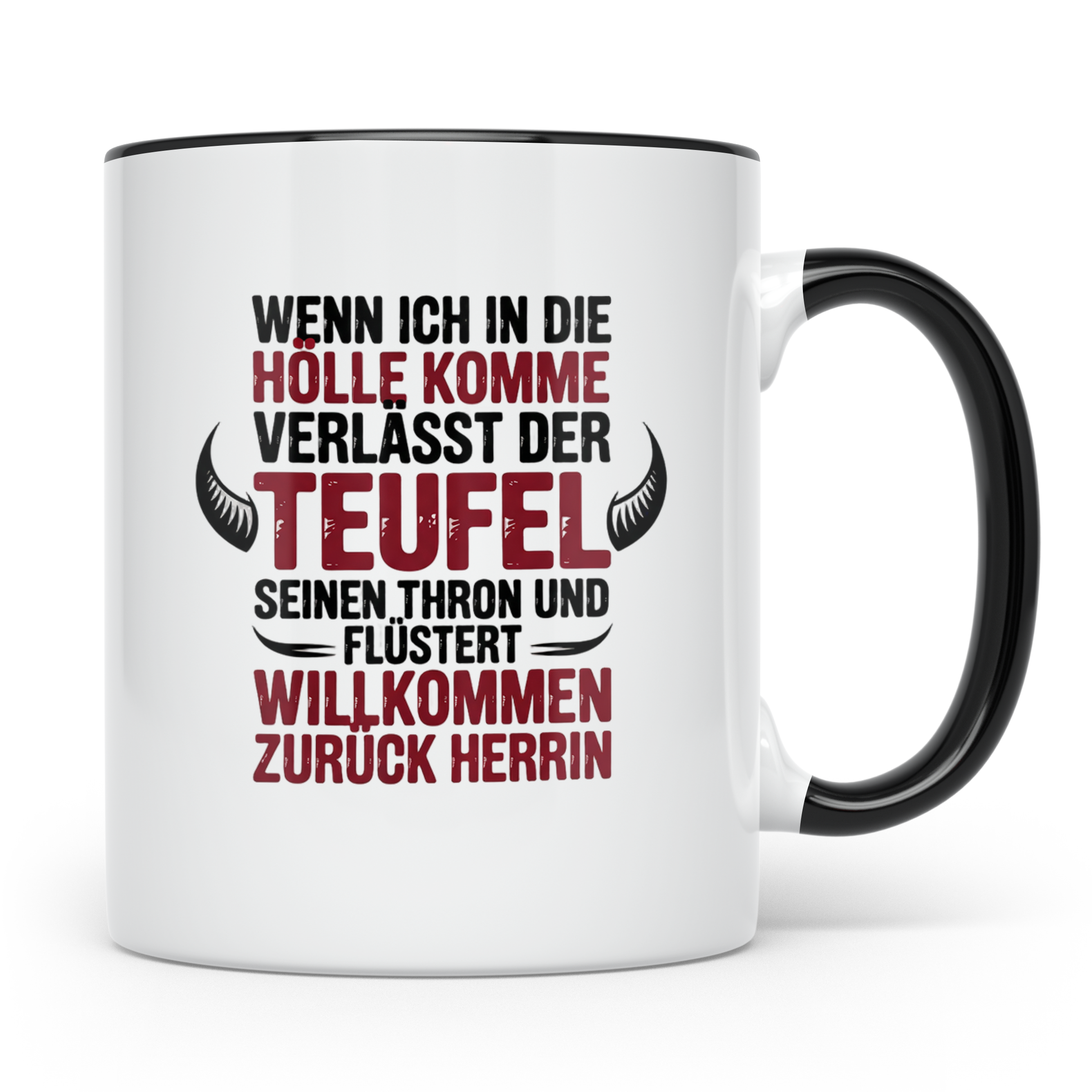 Teufel Herrin Tasse - Willkommen zurück in der Hölle! Sublim – Schwarz [farbe:schwarz]