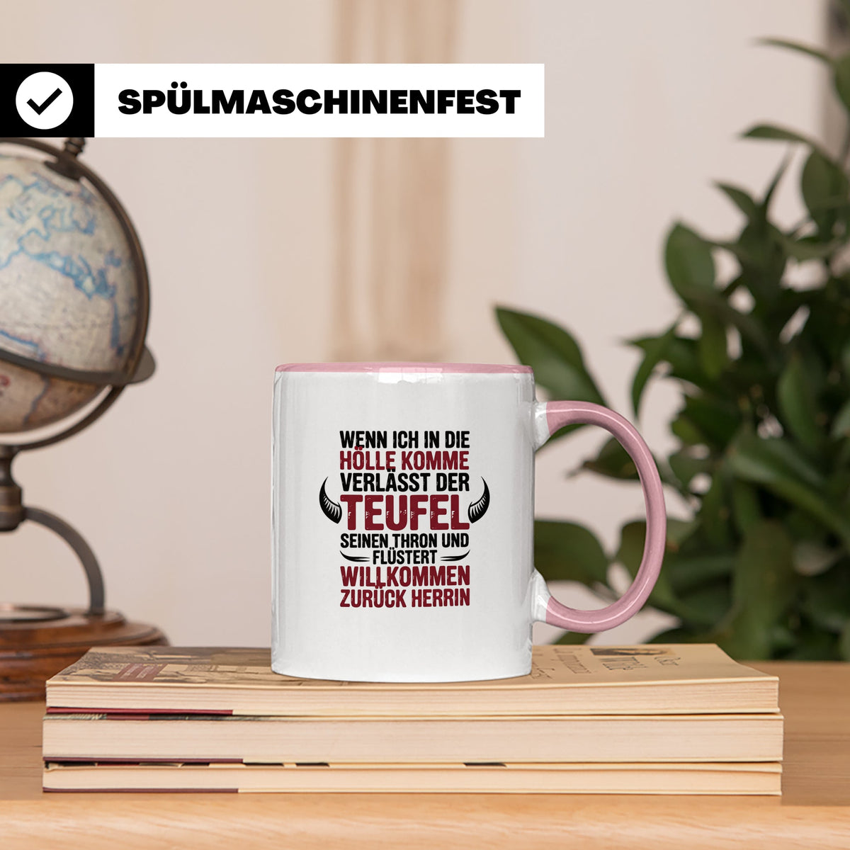Teufel Herrin Tasse - Willkommen zurück in der Hölle! Sublim – Rosa [farbe:rosa]