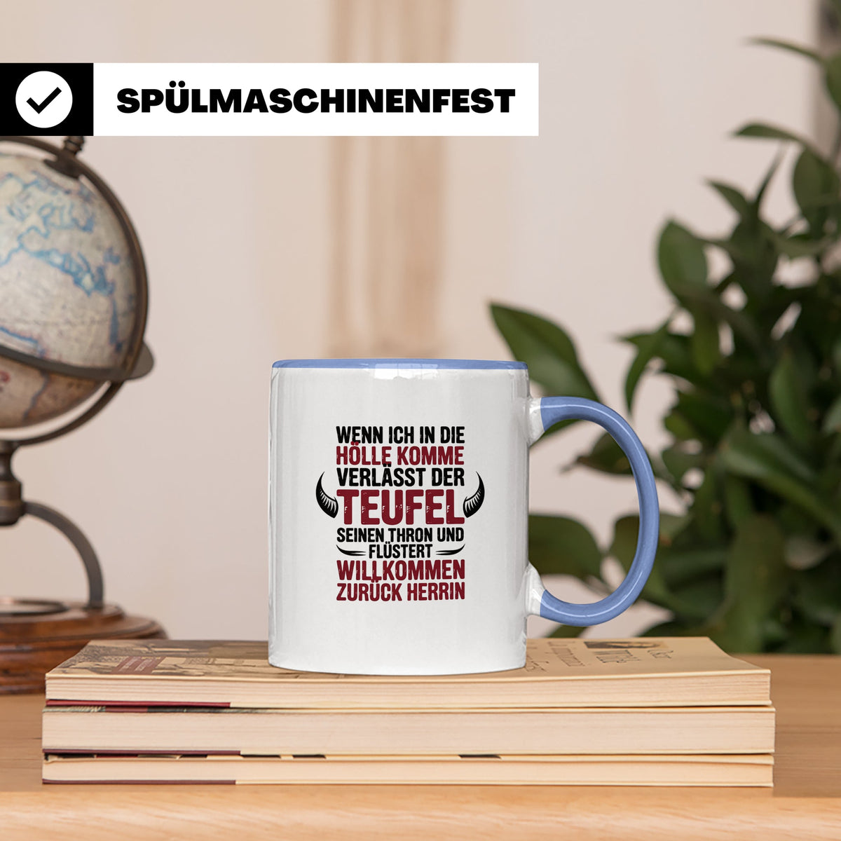 Teufel Herrin Tasse - Willkommen zurück in der Hölle! Sublim – Blau [farbe:blau]