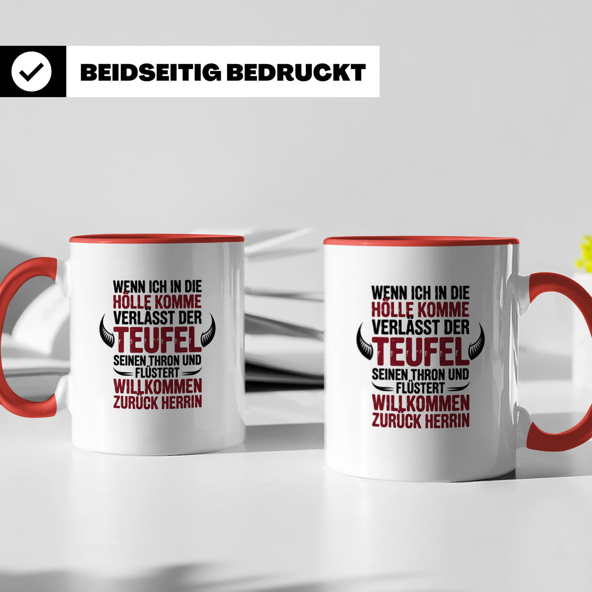 Teufel Herrin Tasse - Willkommen zurück in der Hölle! Sublim – Rot [farbe:rot]