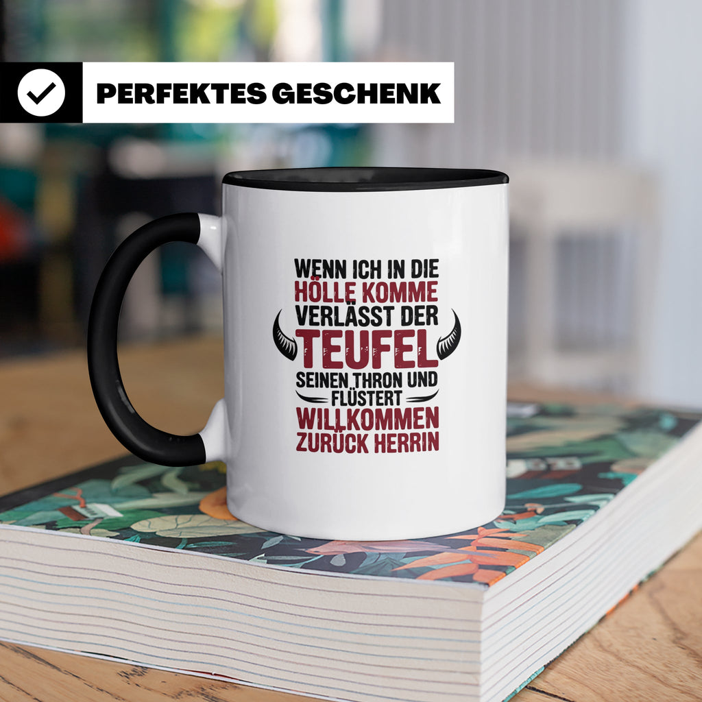 Teufel Herrin Tasse - Willkommen zurück in der Hölle! Sublim – Schwarz [farbe:schwarz]