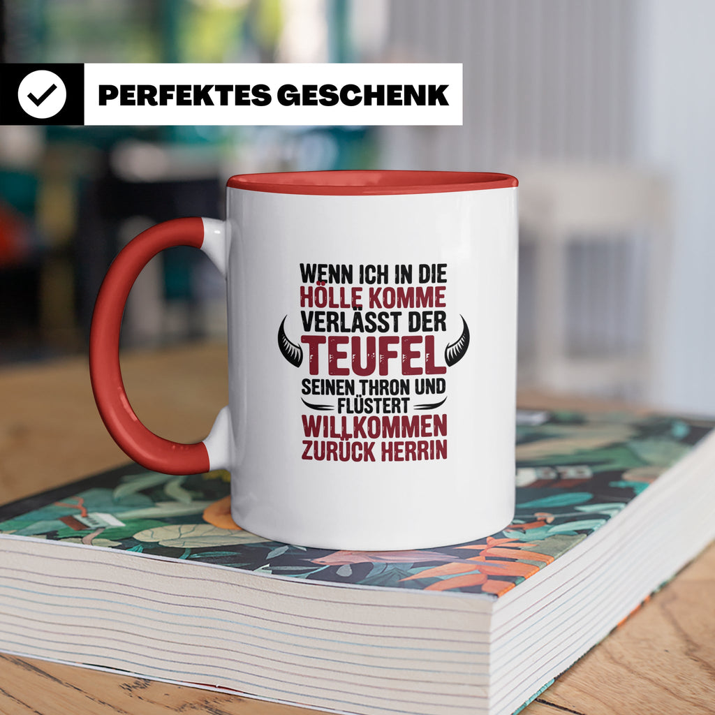 Teufel Herrin Tasse - Willkommen zurück in der Hölle! Sublim – Rot [farbe:rot]
