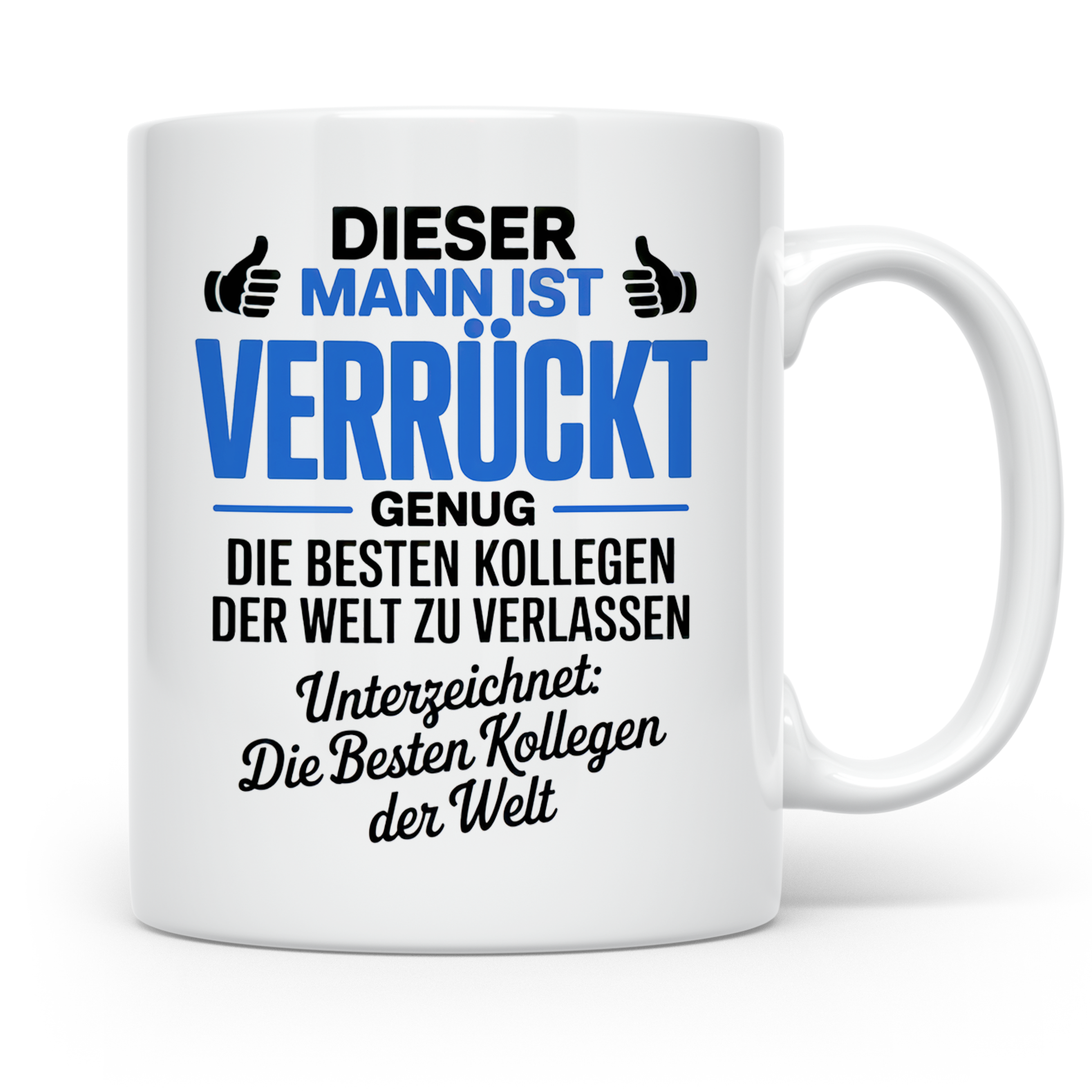 Abschiedsgeschenk Tasse Kollege Jobwechsel Geschenkidee für verrückten Mitarbeiter Kollegenabschied neue Herausforderung Geschenk