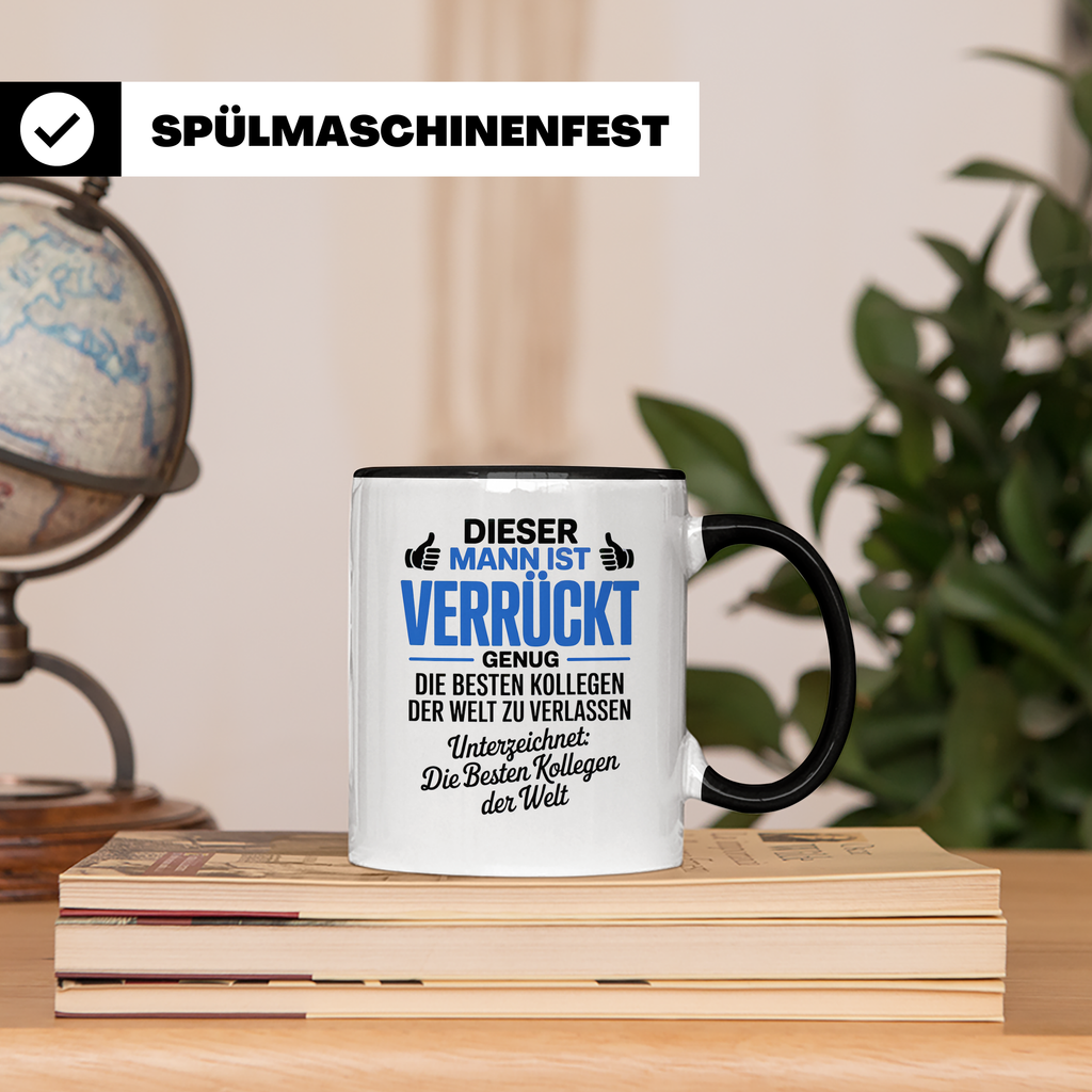 Abschiedsgeschenk Tasse Kollege Jobwechsel Geschenkidee für verrückten Mitarbeiter Kollegenabschied neue Herausforderung Geschenk