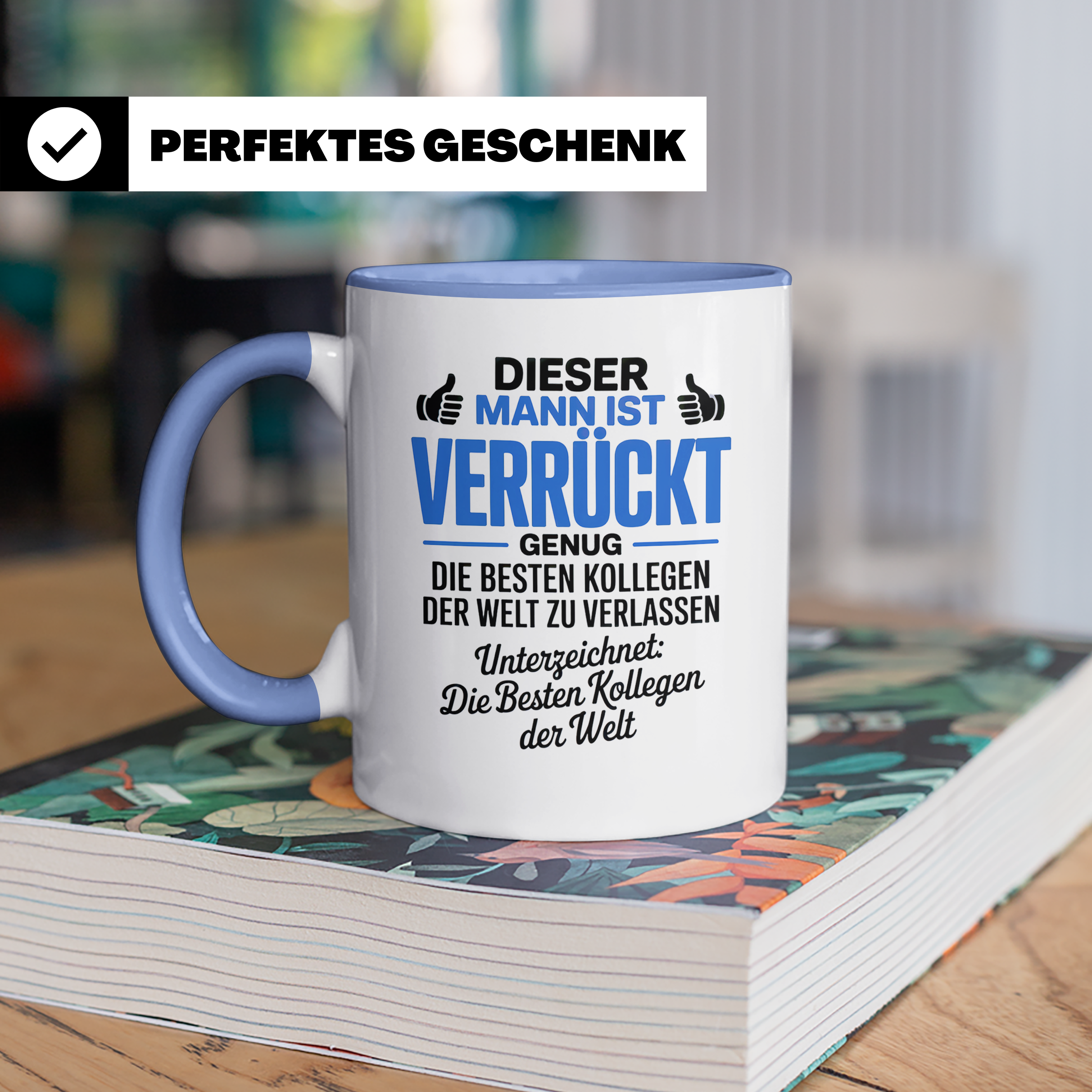 Abschiedsgeschenk Tasse Kollege Jobwechsel Geschenkidee für verrückten Mitarbeiter Kollegenabschied neue Herausforderung Geschenk