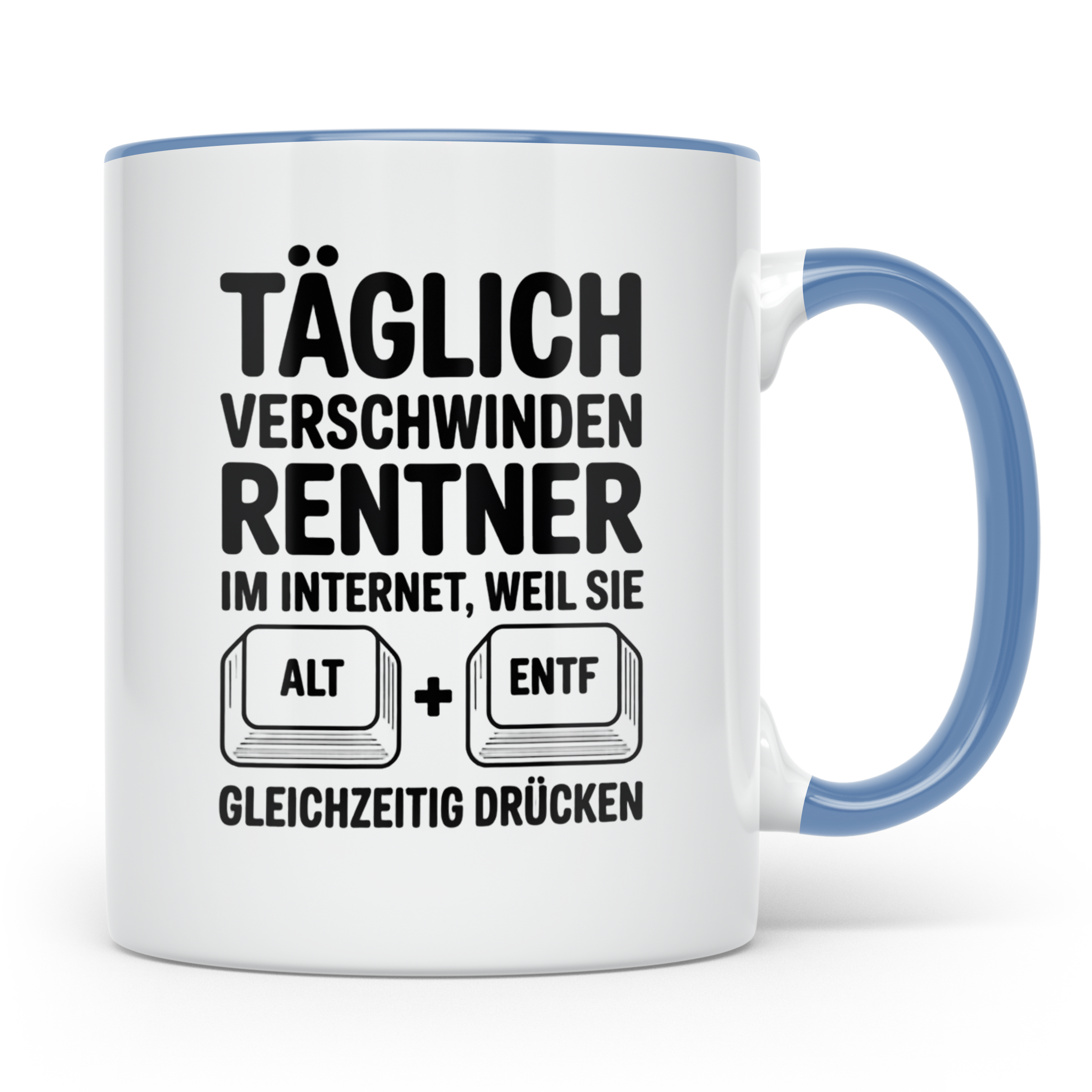 Rentner Tasse - Täglich verschwinden Rentner im Internet - A – Blau [farbe:blau]