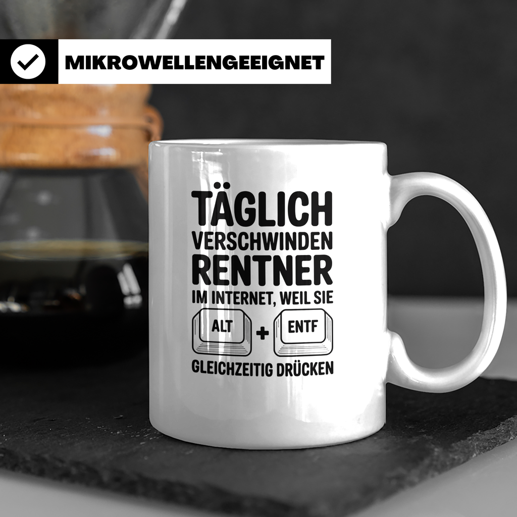 Rentner Tasse - Täglich verschwinden Rentner im Internet - A – Weiß [farbe:weiß]