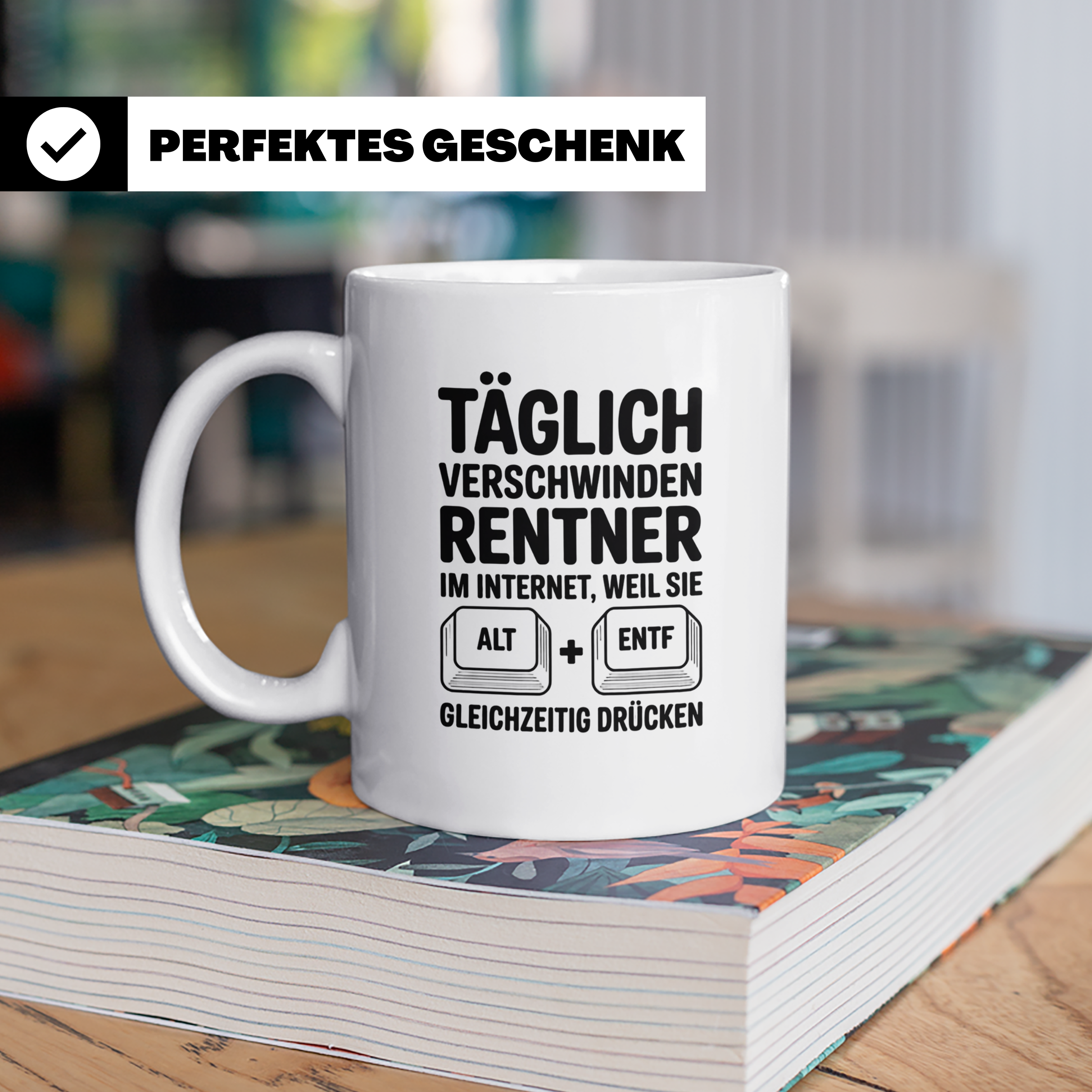 Rentner Tasse - Täglich verschwinden Rentner im Internet - A – Weiß [farbe:weiß]