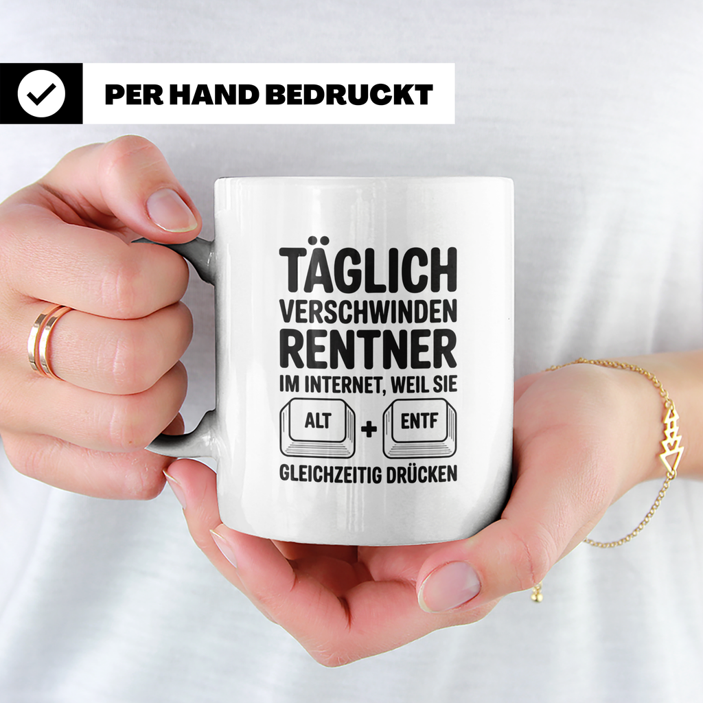 Rentner Tasse - Täglich verschwinden Rentner im Internet - A – Weiß [farbe:weiß]