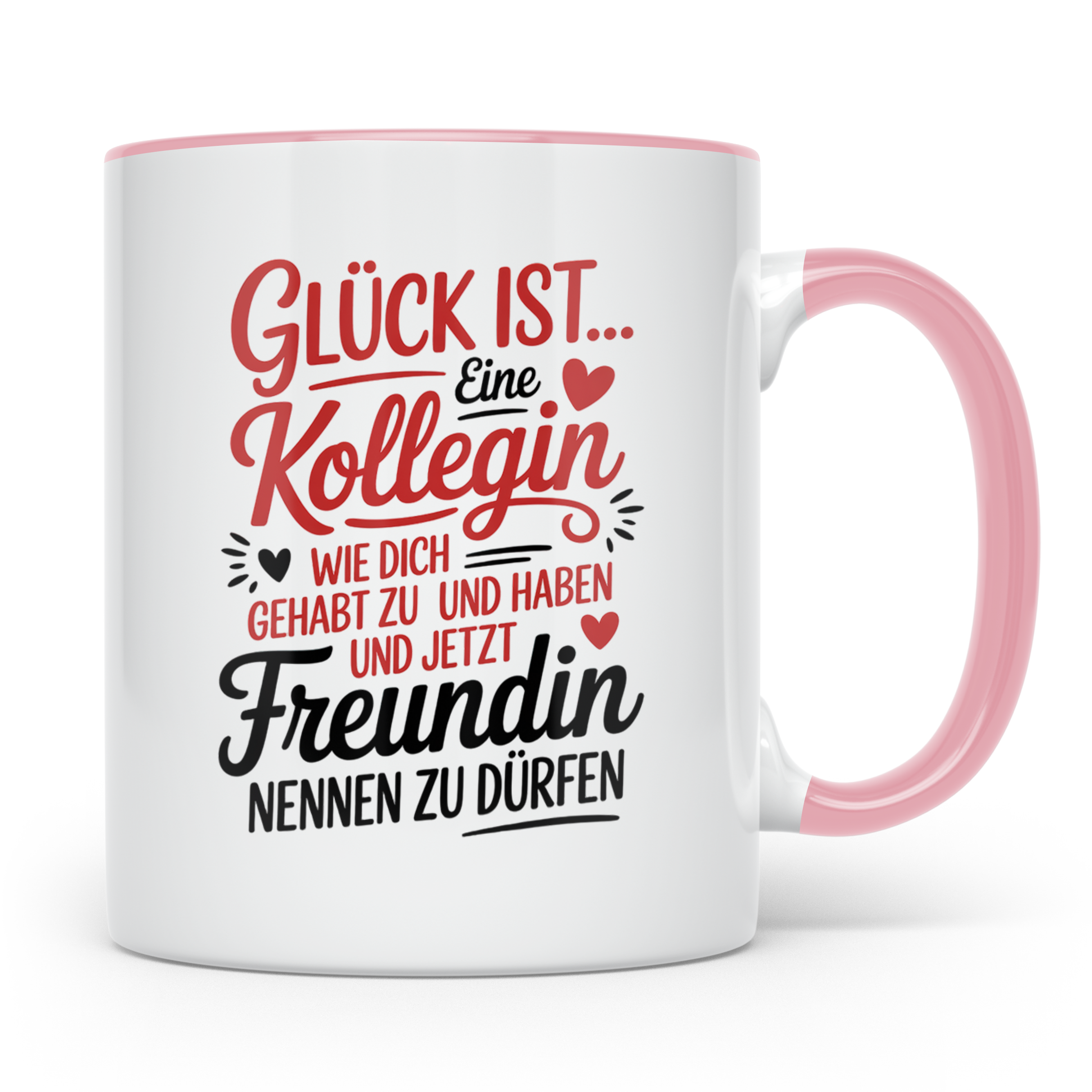 Kollegin Tasse: Glück ist eine Kollegin wie dich! Büro Freun – Rosa [farbe:rosa]