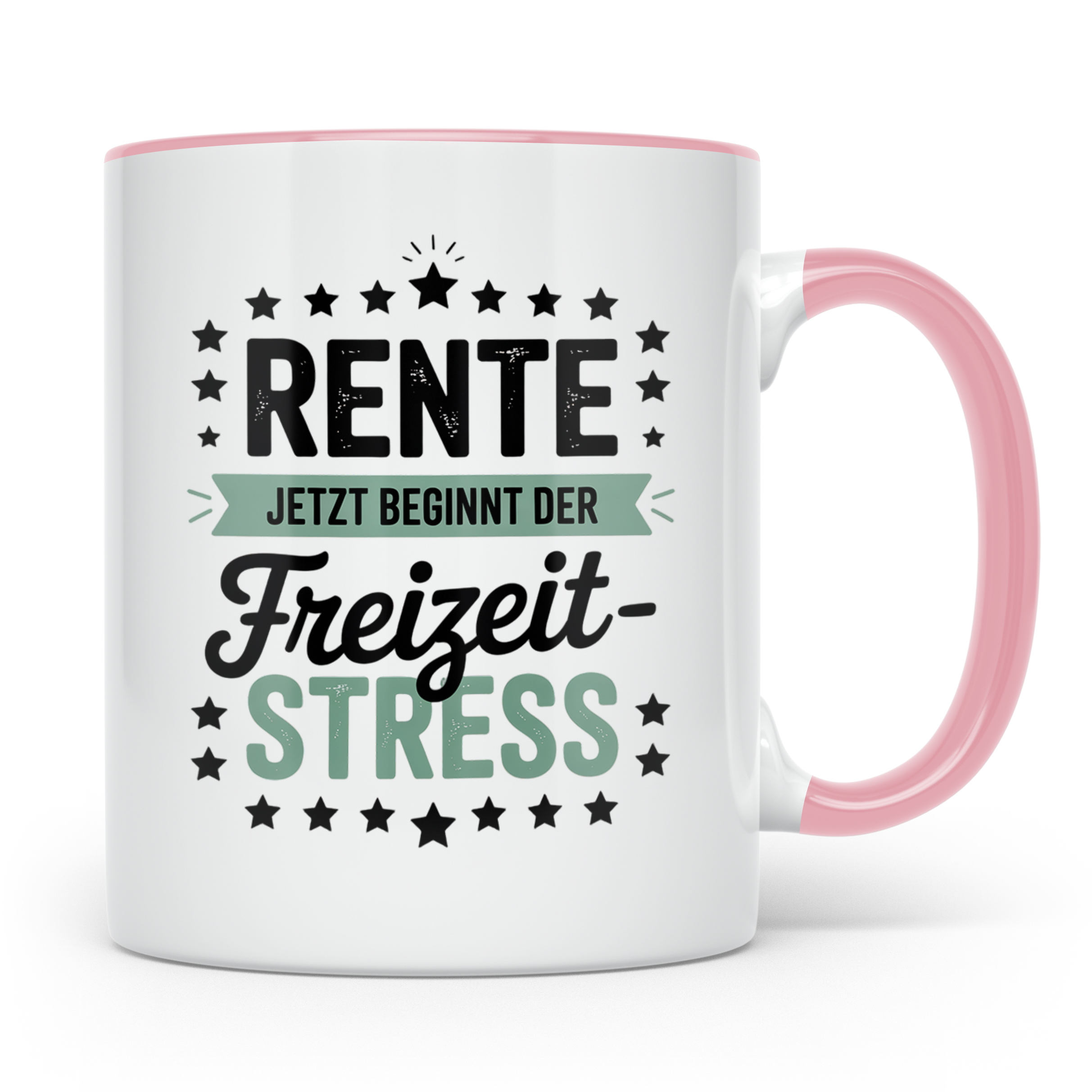 Rente Jetzt Beginnt der Freizeit Stress Tasse - Rentner Gesc – Rosa [farbe:rosa]