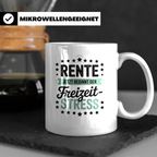 Rente Jetzt Beginnt der Freizeit Stress Tasse - Rentner Gesc – Weiß [farbe:weiß]