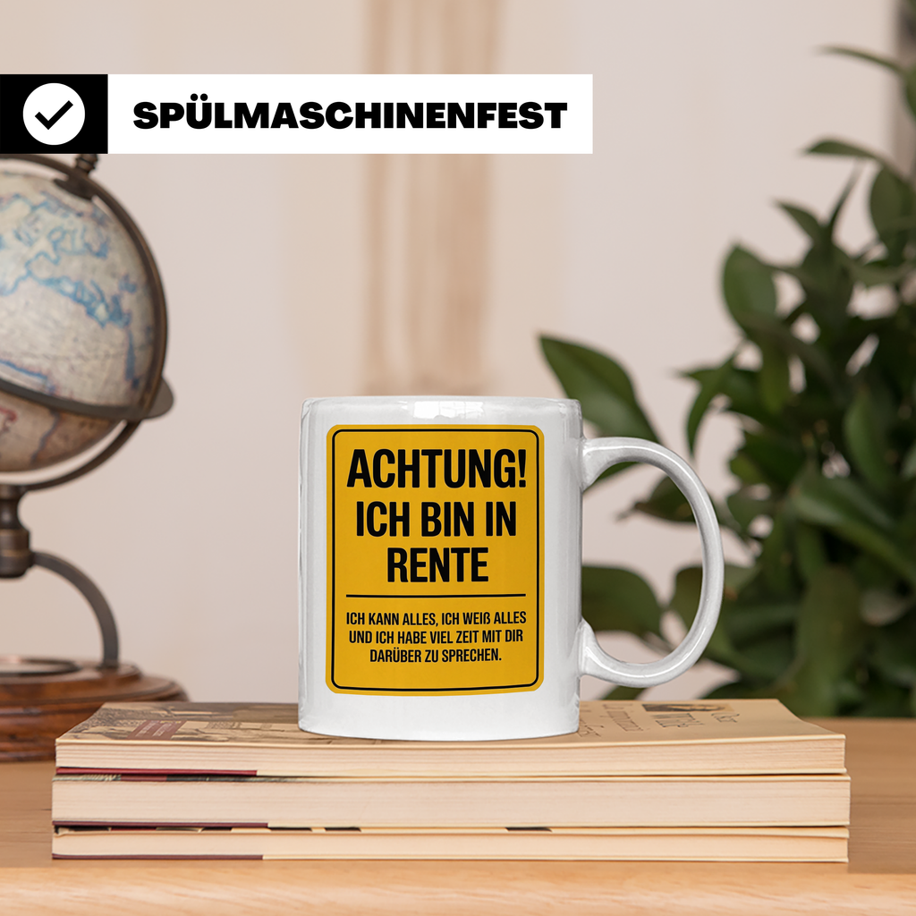 Rentner Tasse - Achtung Ich Bin In Rente - Geschenkidee für  – Weiß [farbe:weiß]