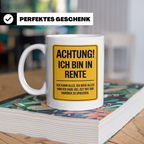 Rentner Tasse - Achtung Ich Bin In Rente - Geschenkidee für  – Weiß [farbe:weiß]