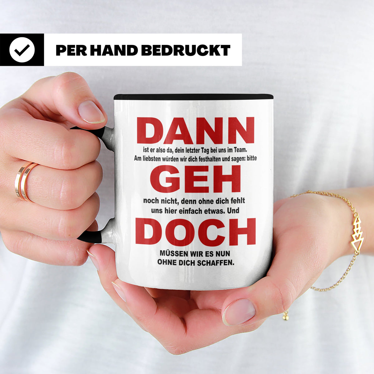 Abschiedsgeschenk Tasse Jobwechsel - Dann geh doch! Bürotass – Schwarz [farbe:schwarz]