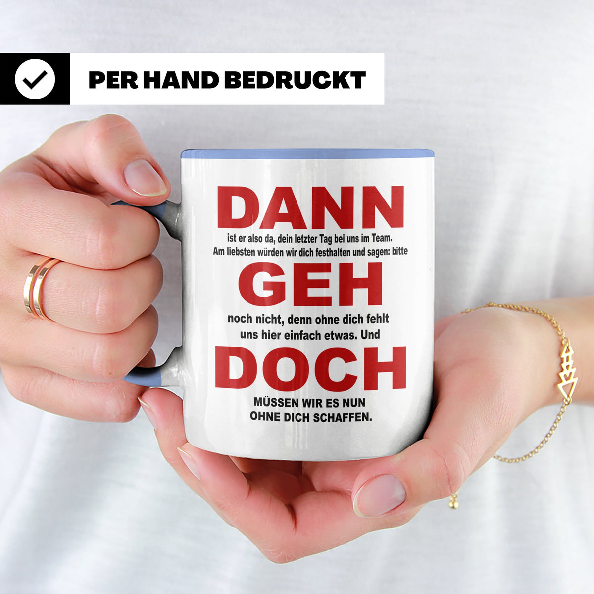 Abschiedsgeschenk Tasse Jobwechsel - Dann geh doch! Bürotass – Blau [farbe:blau]