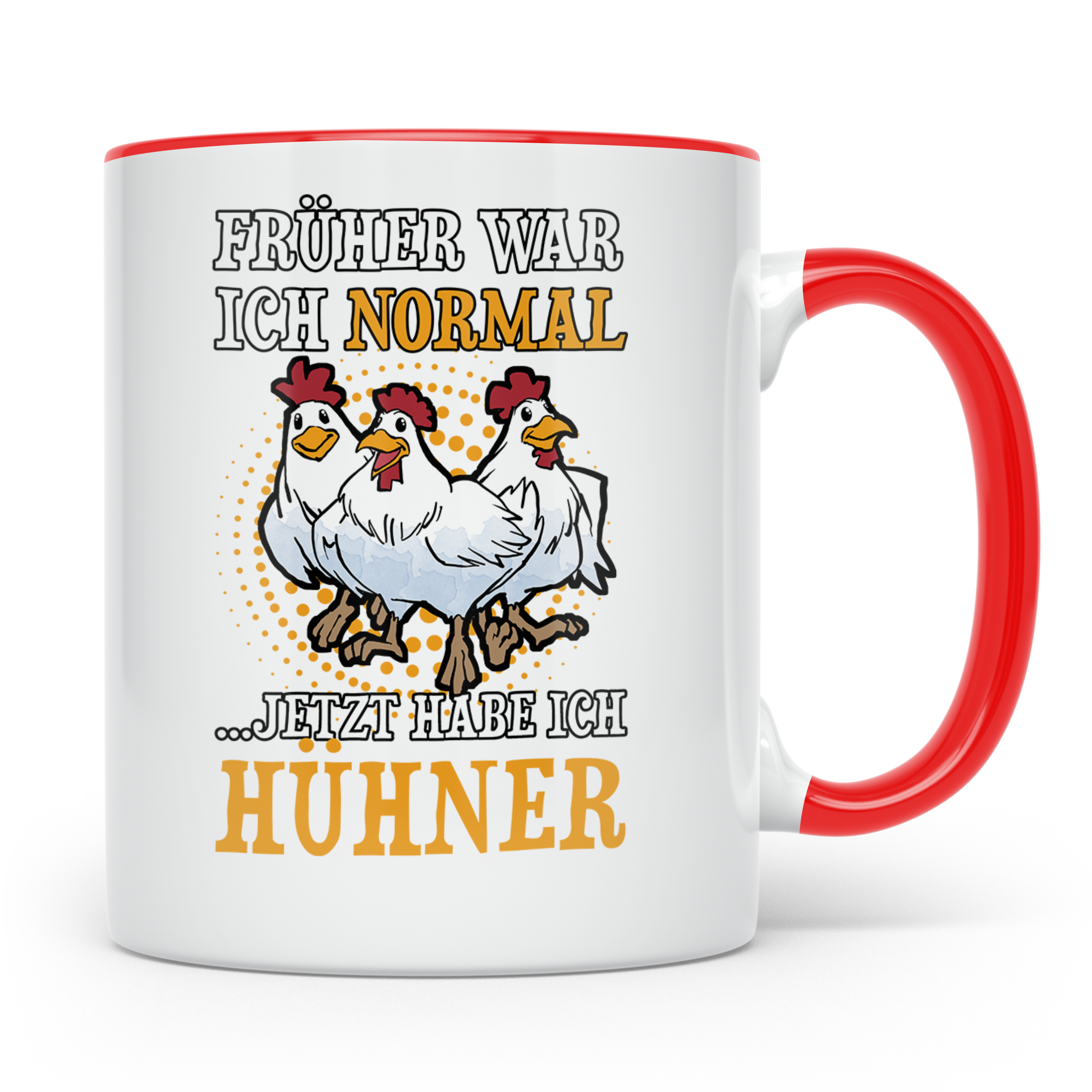 Hühner Tasse - Früher war ich normal Landwirtin Huhn Hühners – Rot [farbe:rot]