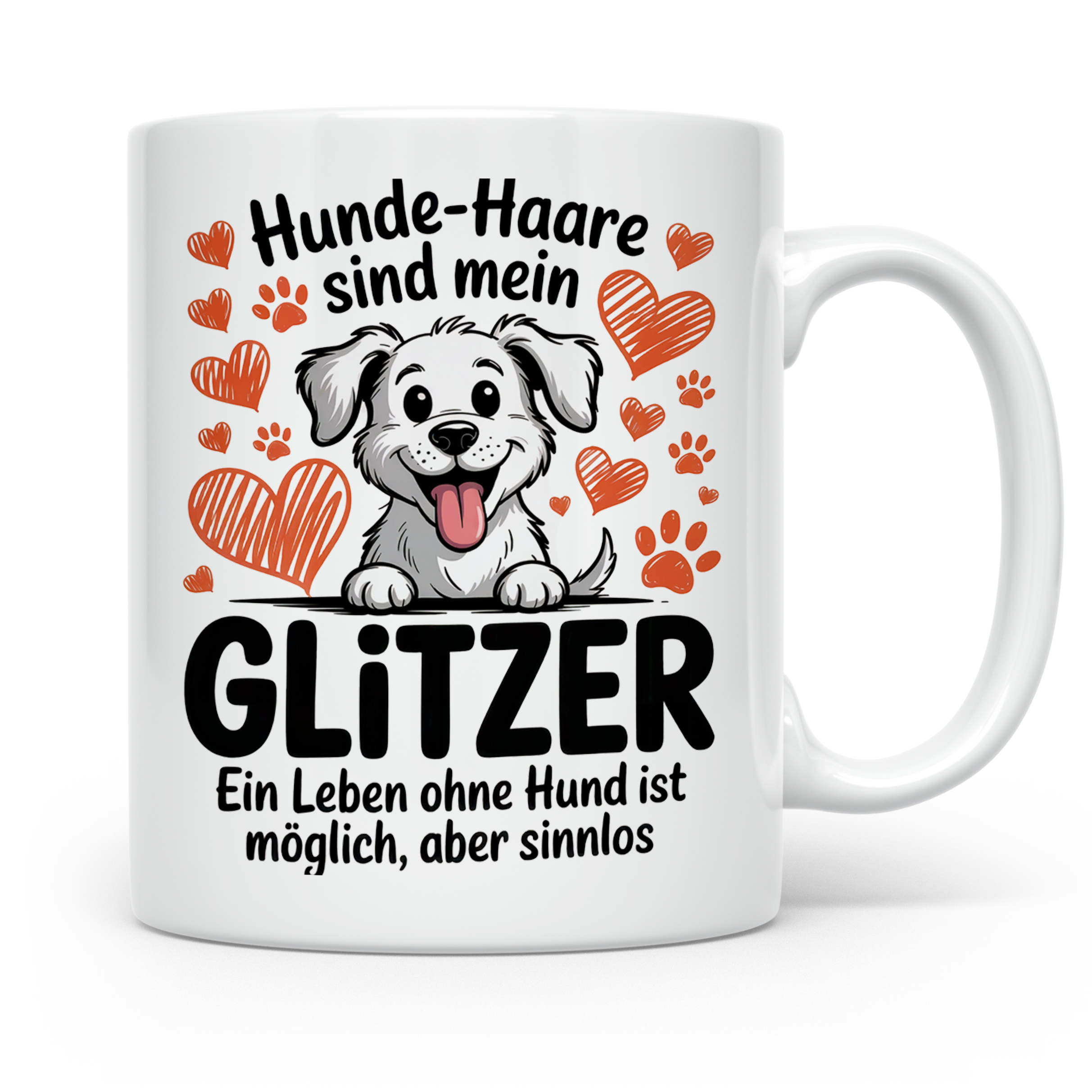 Hundehaare Glitzer Tasse - Leben ohne Hund sinnlos - Geschenkidee für Hundeeltern, Hundemama, Hundefriseur - Hundebesitzer Geschenkidee