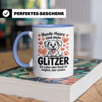 Hundehaare Glitzer Tasse - Leben ohne Hund sinnlos - Geschenkidee für Hundeeltern, Hundemama, Hundefriseur - Hundebesitzer Geschenkidee