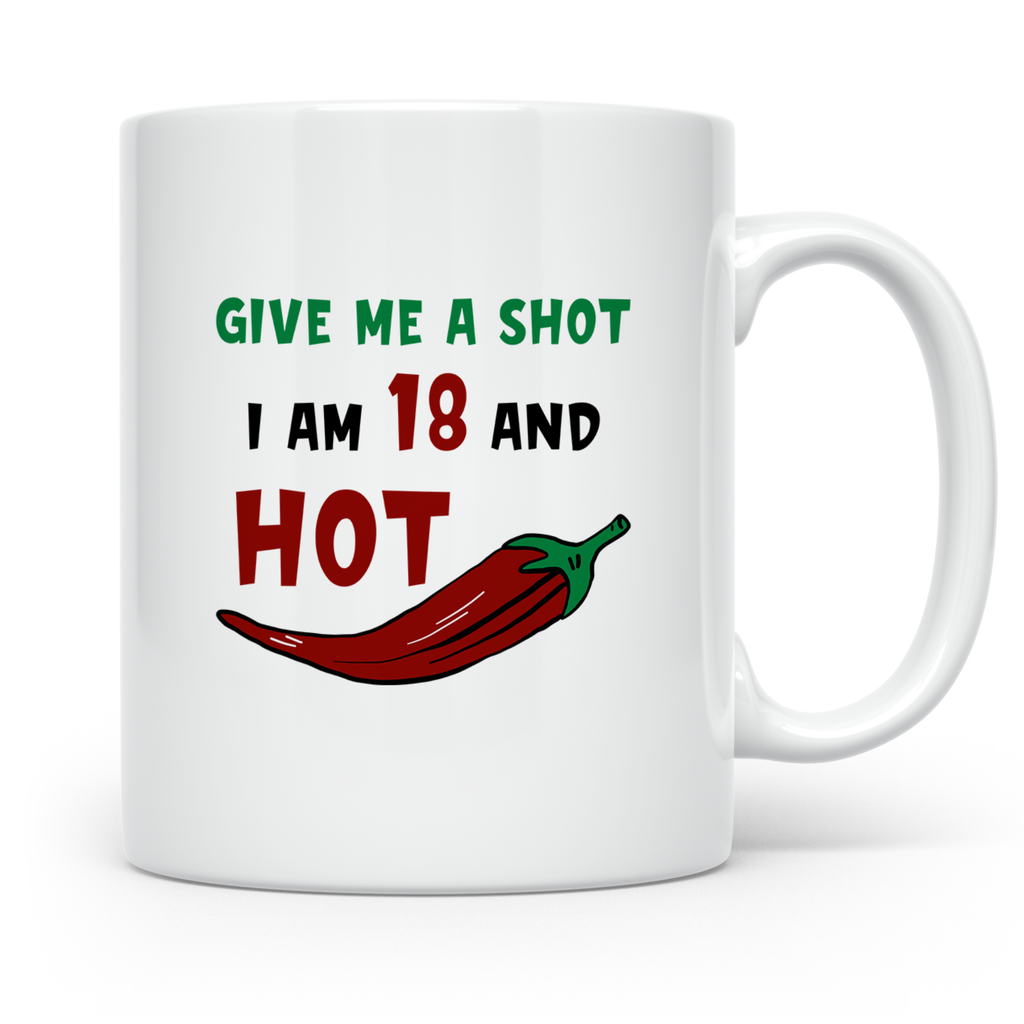 Chili Shot 18 Geburtstag Tasse - Scharfes Essen, Chili Liebh – Weiß [farbe:weiß]