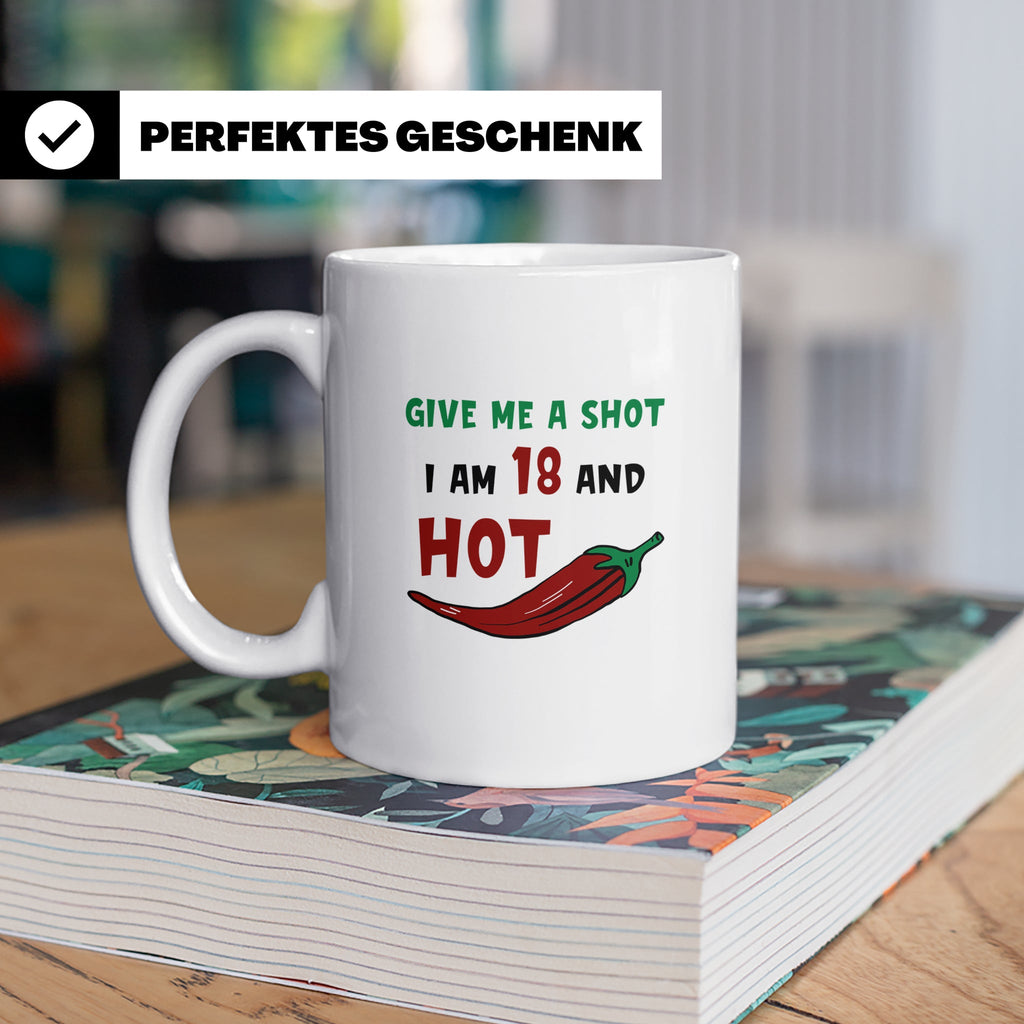 Chili Shot 18 Geburtstag Tasse - Scharfes Essen, Chili Liebh – Weiß [farbe:weiß]