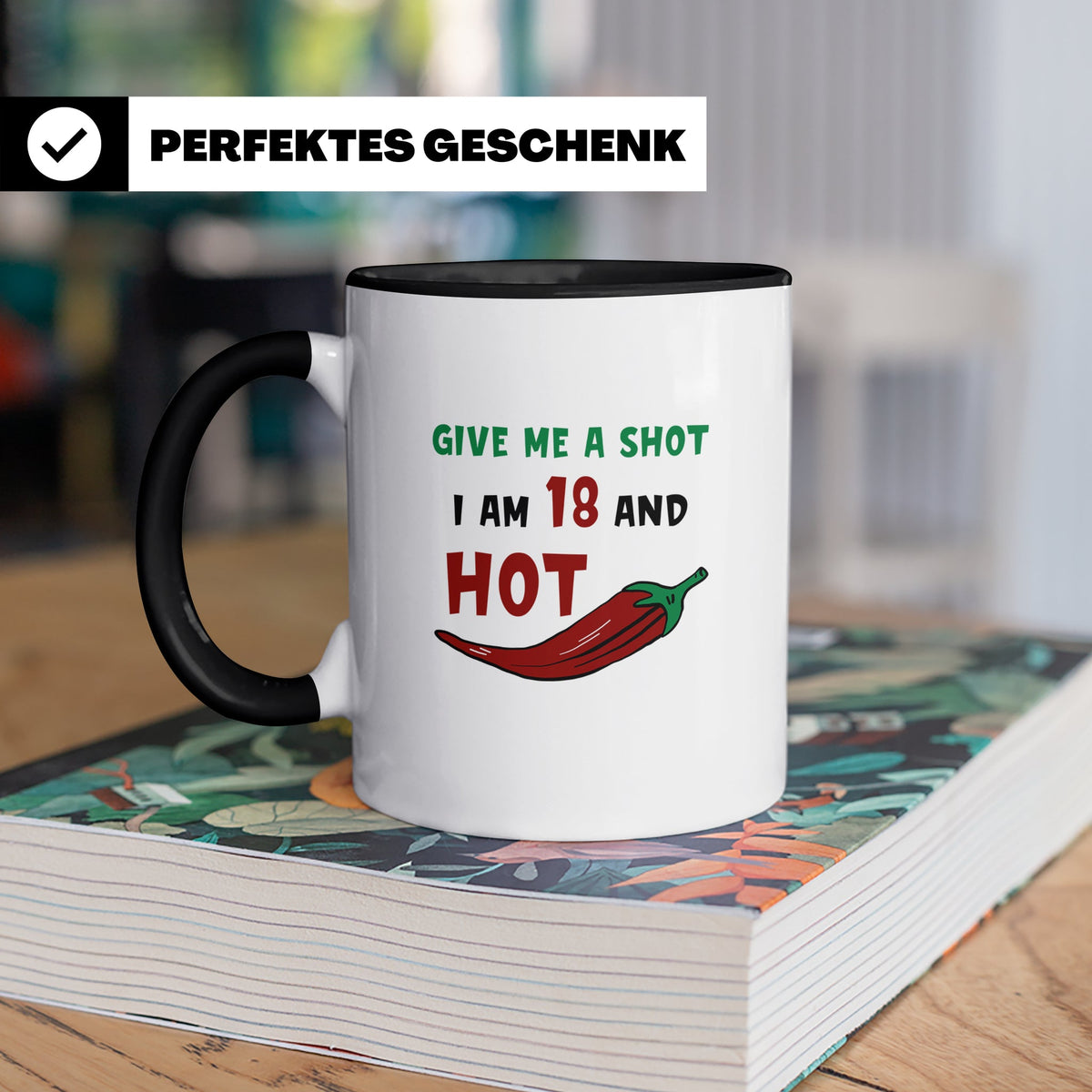 Chili Shot 18 Geburtstag Tasse - Scharfes Essen, Chili Liebh – Schwarz [farbe:schwarz]