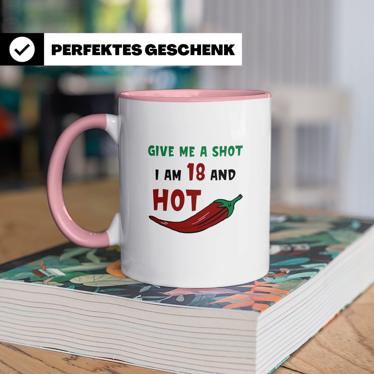 Chili Shot 18 Geburtstag Tasse - Scharfes Essen, Chili Liebh – Rosa [farbe:rosa]