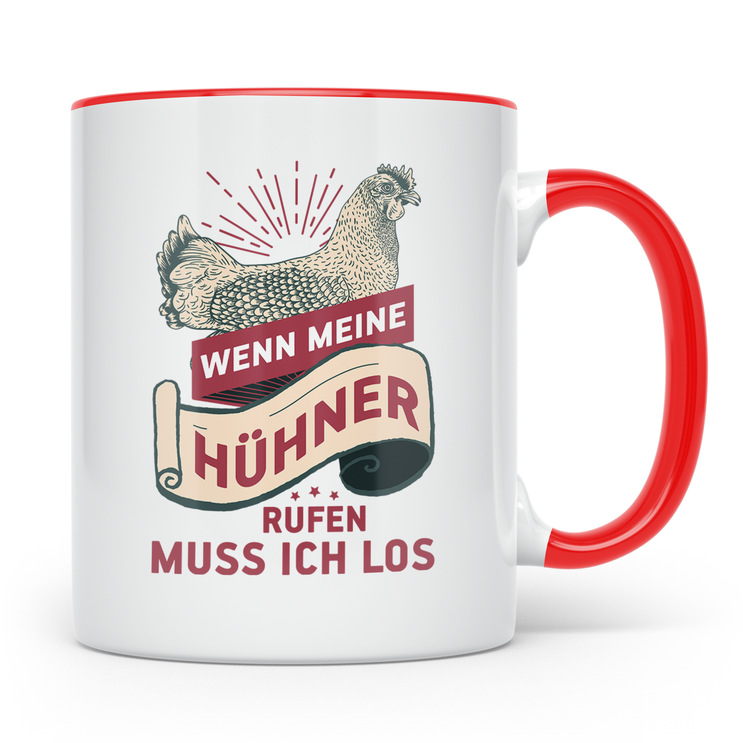 Hühner Tasse - Wenn meine Hühner rufen muss ich los! - Hühne – Rot [farbe:rot]