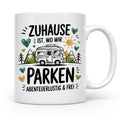 Camping Tasse Zuhause ist wo wir parken Camper Van Berge Abenteuerlustig Freiheit Sublimation
