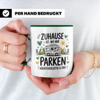 Camping Tasse Zuhause ist wo wir parken Camper Van Berge Abenteuerlustig Freiheit Sublimation