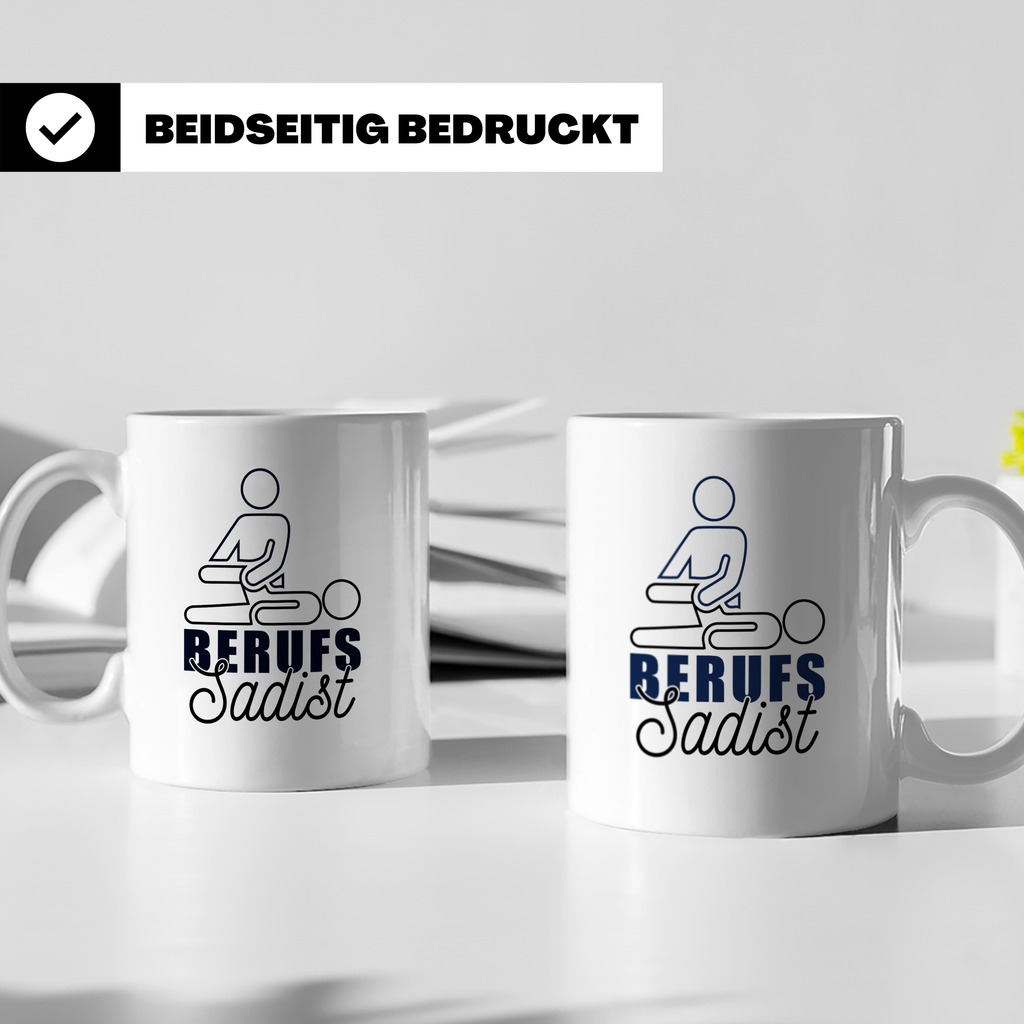 Berufssadist Tasse, Lustiges Physiotherapeut Geschenk, Masse – Weiß [farbe:weiß]