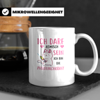 Pflegefachkraft Tasse mit Spruch Ich darf sein Pflegefachkra – Weiß [farbe:weiß]