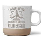 Tasse Sei nett zu mir ich könnte mal dein Richter sein, Kaffeetasse Ju – Bild 1