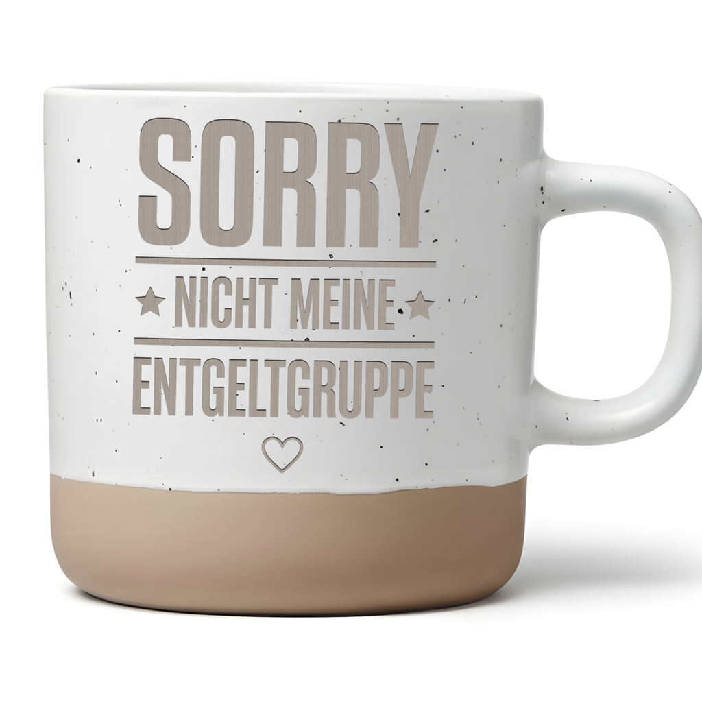Tasse Nicht meine Entgeltgruppe, Kaffeetasse Büro Lustig, Keramikbeche – Bild 1