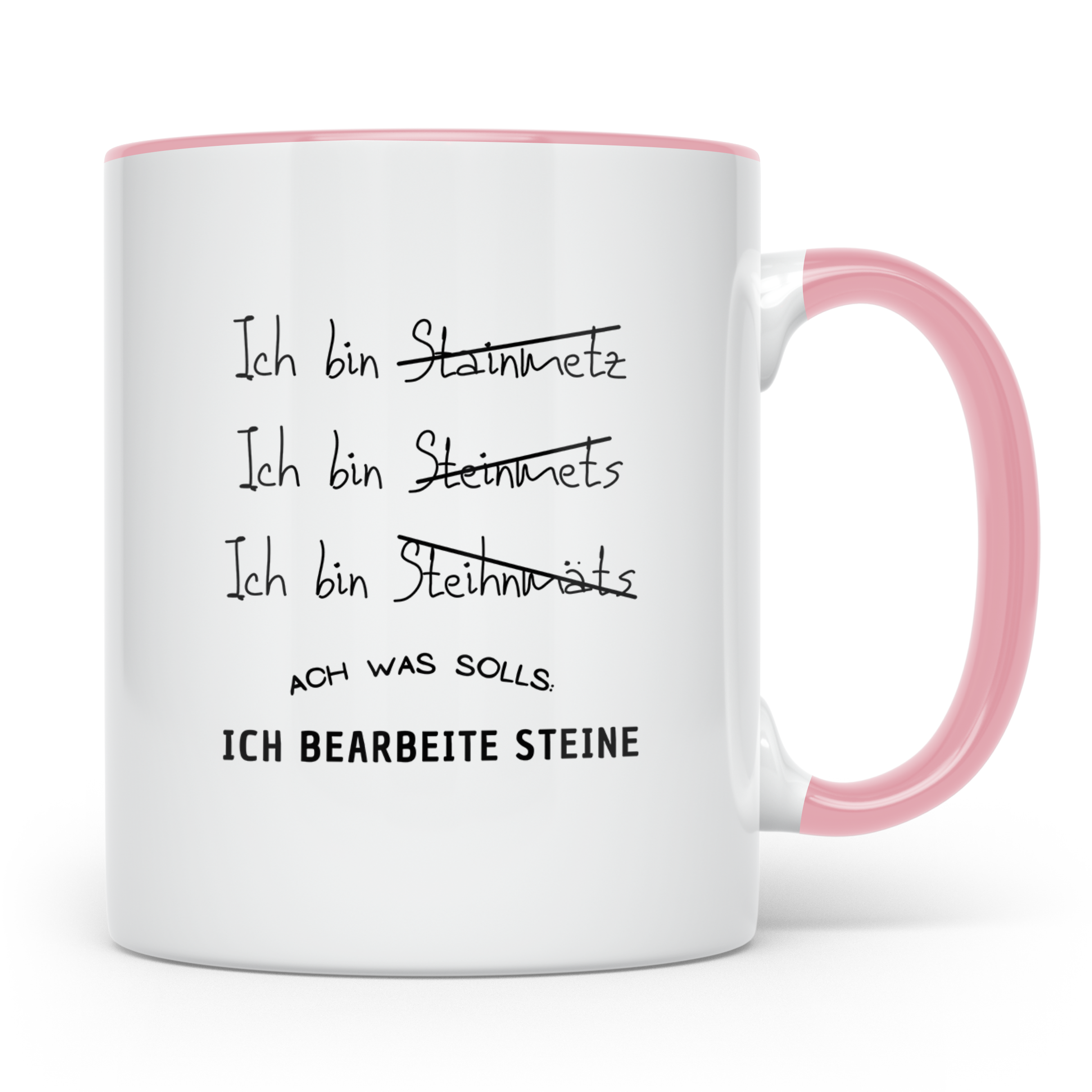 Steinmetz Tasse Lustig, Ich bearbeite Steine Becher, Geschen – Rosa [farbe:rosa]