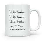 Maurer Tasse Lustig, Ich baue Mauern Becher, Handwerker Gesc – Weiß [farbe:weiß]