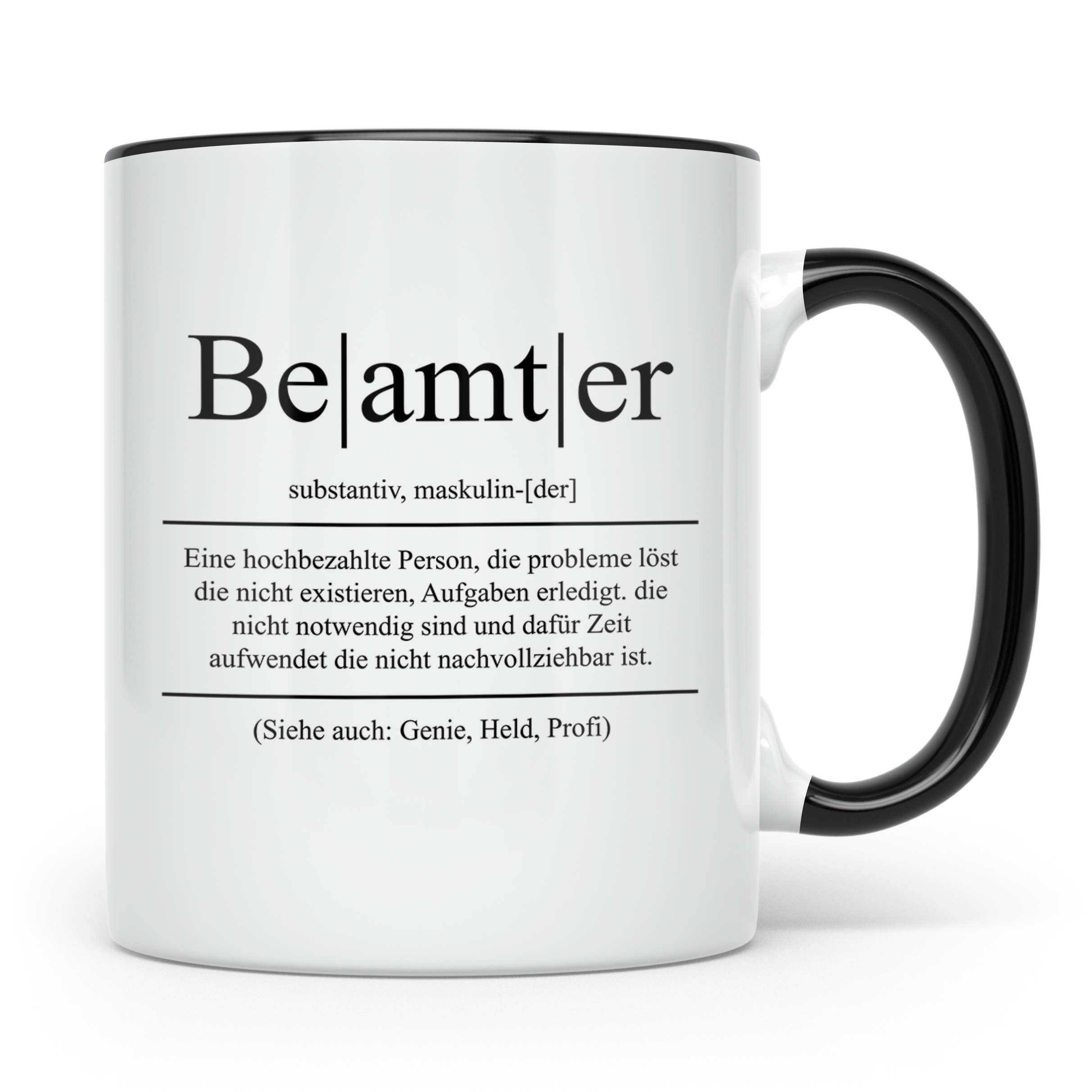 Beamter Tasse Lustig, Definition Beamter Becher, Geschenk Öf – Schwarz [farbe:schwarz]