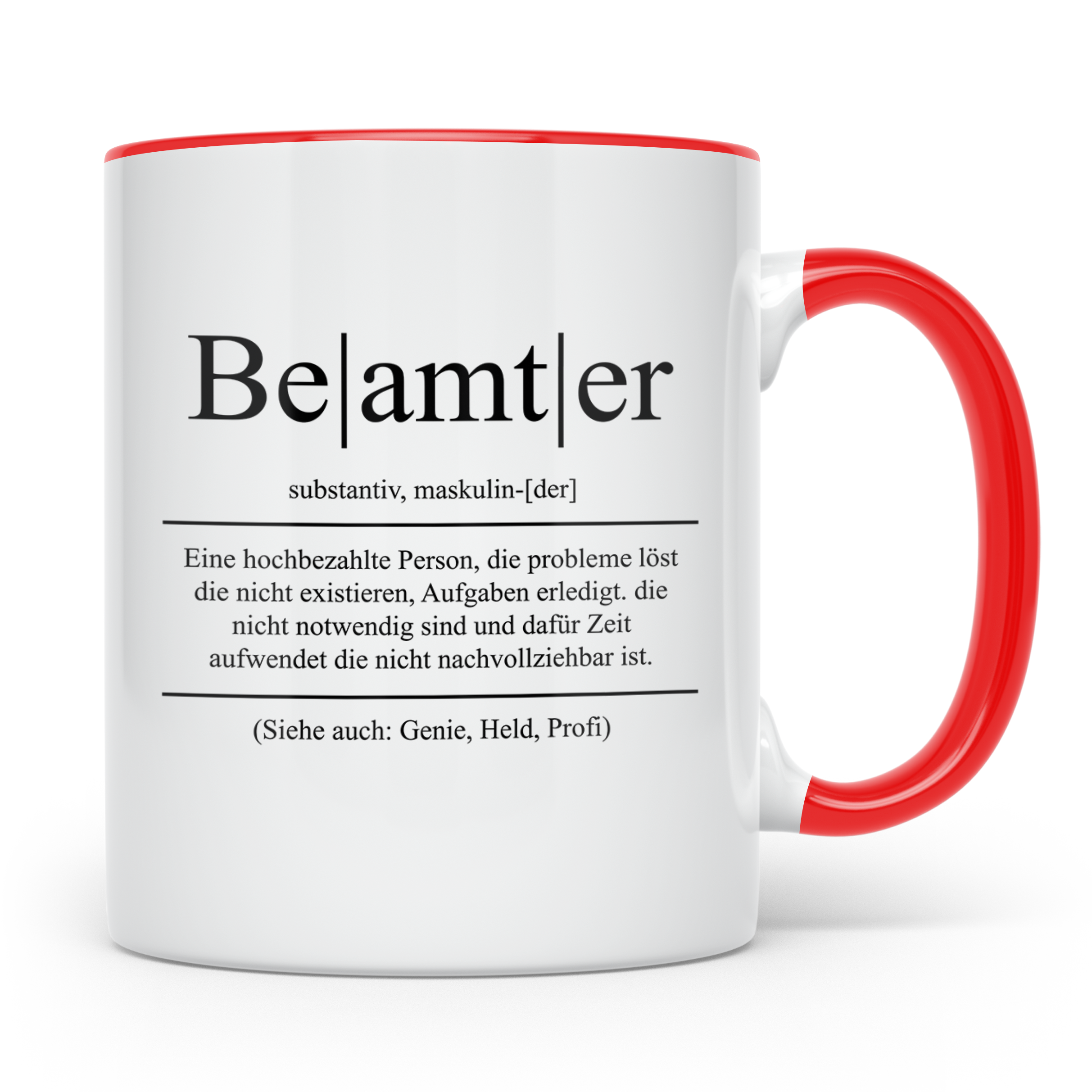 Beamter Tasse Lustig, Definition Beamter Becher, Geschenk Öf – Rot [farbe:rot]