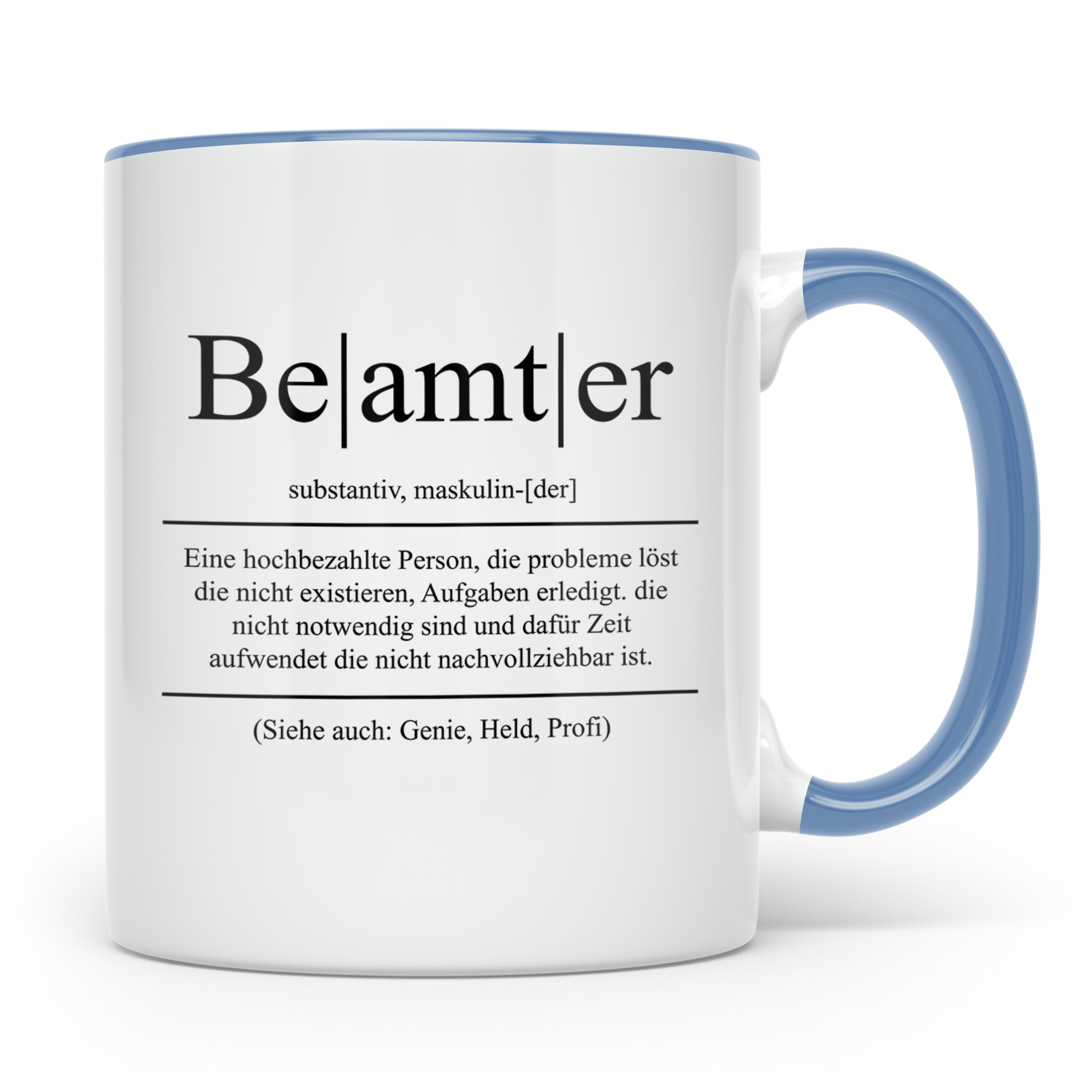 Beamter Tasse Lustig, Definition Beamter Becher, Geschenk Öf – Blau [farbe:blau]