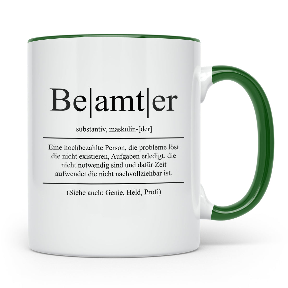 Beamter Tasse Lustig, Definition Beamter Becher, Geschenk Öf – Grün [farbe:grün]