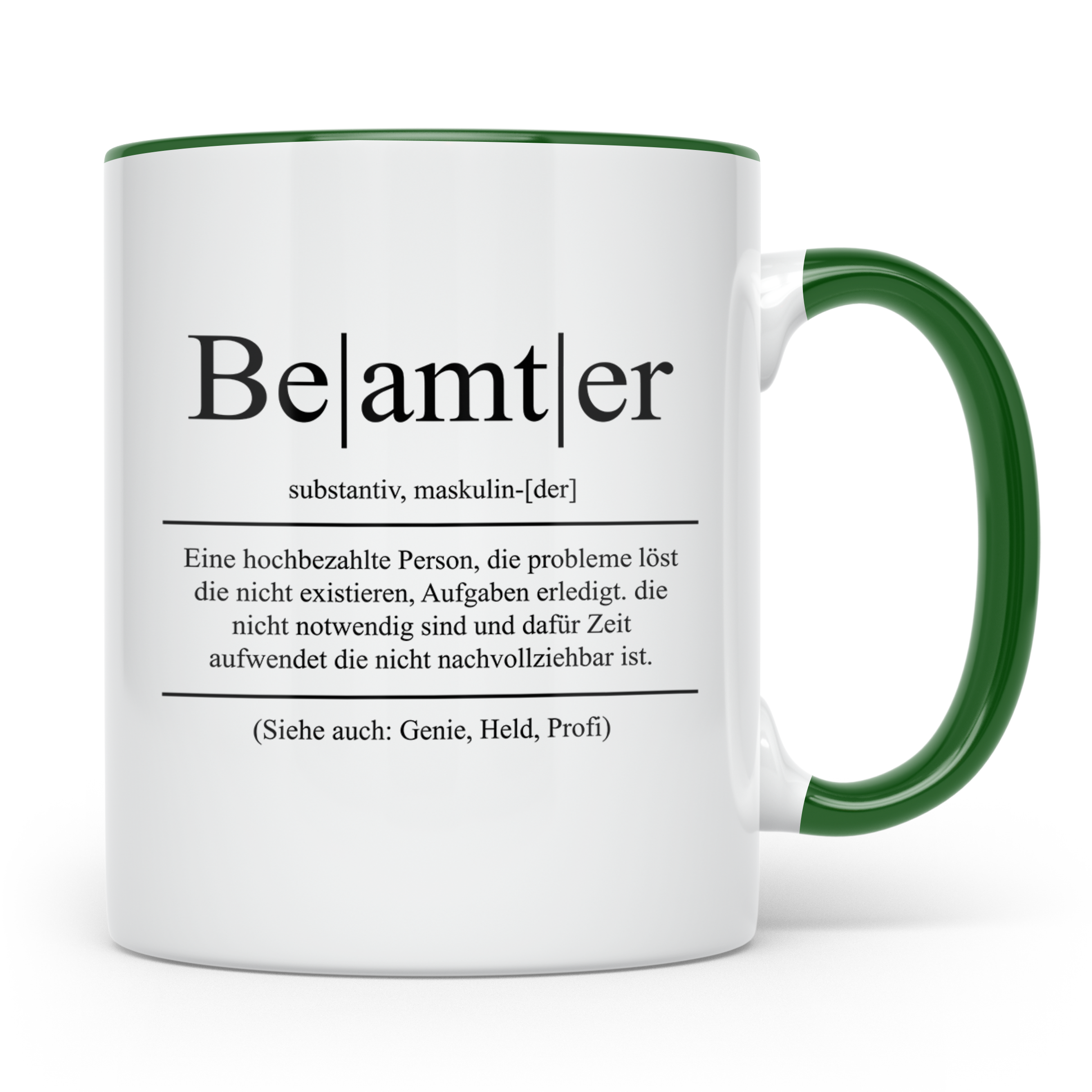 Beamter Tasse Lustig, Definition Beamter Becher, Geschenk Öf – Grün [farbe:grün]