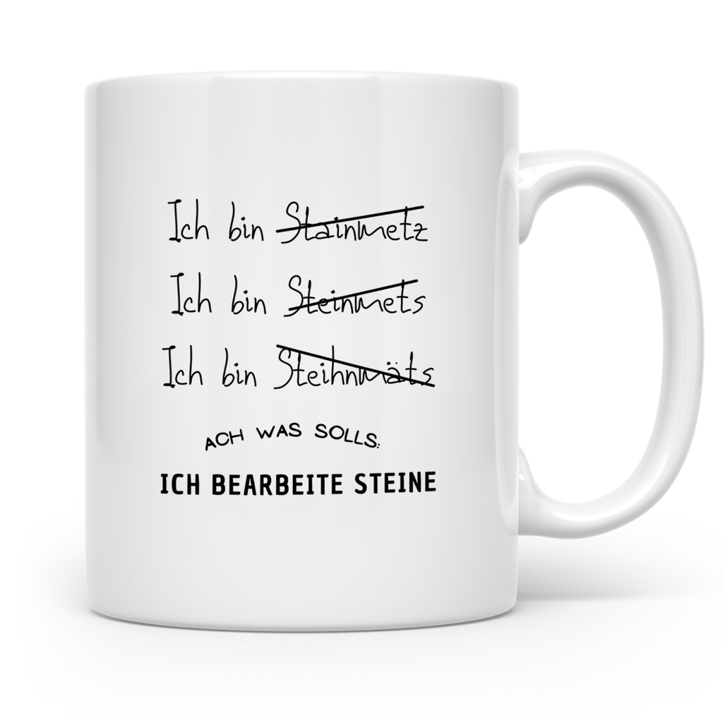 Steinmetz Tasse Lustig, Ich bearbeite Steine Becher, Geschen – Weiß [farbe:weiß]