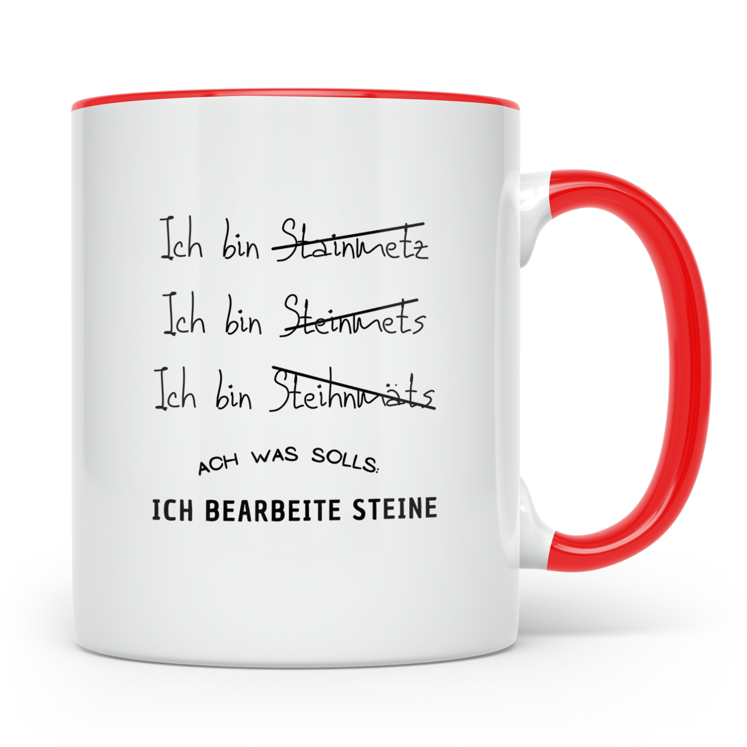 Steinmetz Tasse Lustig, Ich bearbeite Steine Becher, Geschen – Rot [farbe:rot]
