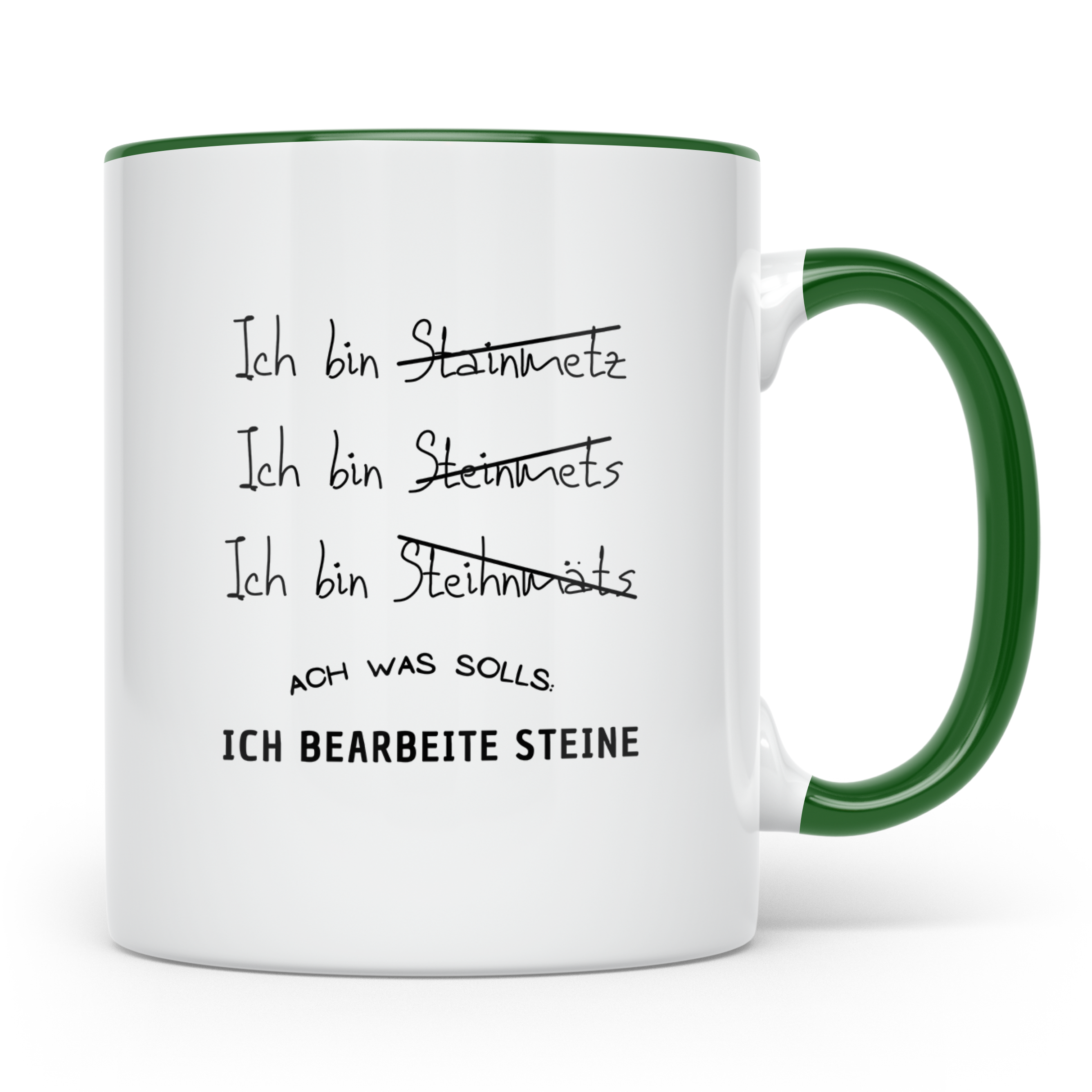 Steinmetz Tasse Lustig, Ich bearbeite Steine Becher, Geschen – Grün [farbe:grün]