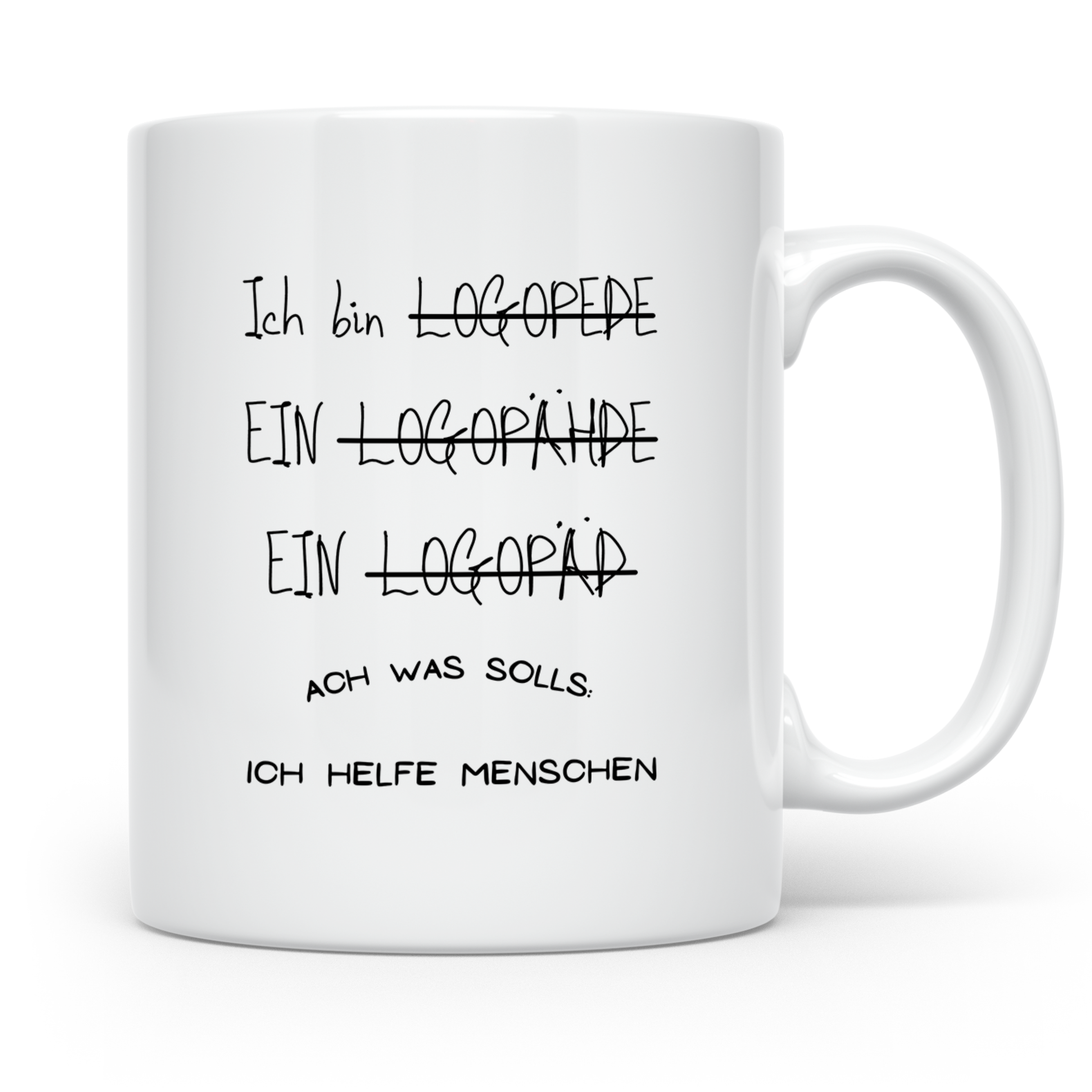 Logopäde Tasse Lustig, Ich helfe Menschen Becher, Logopädie  – Weiß [farbe:weiß]